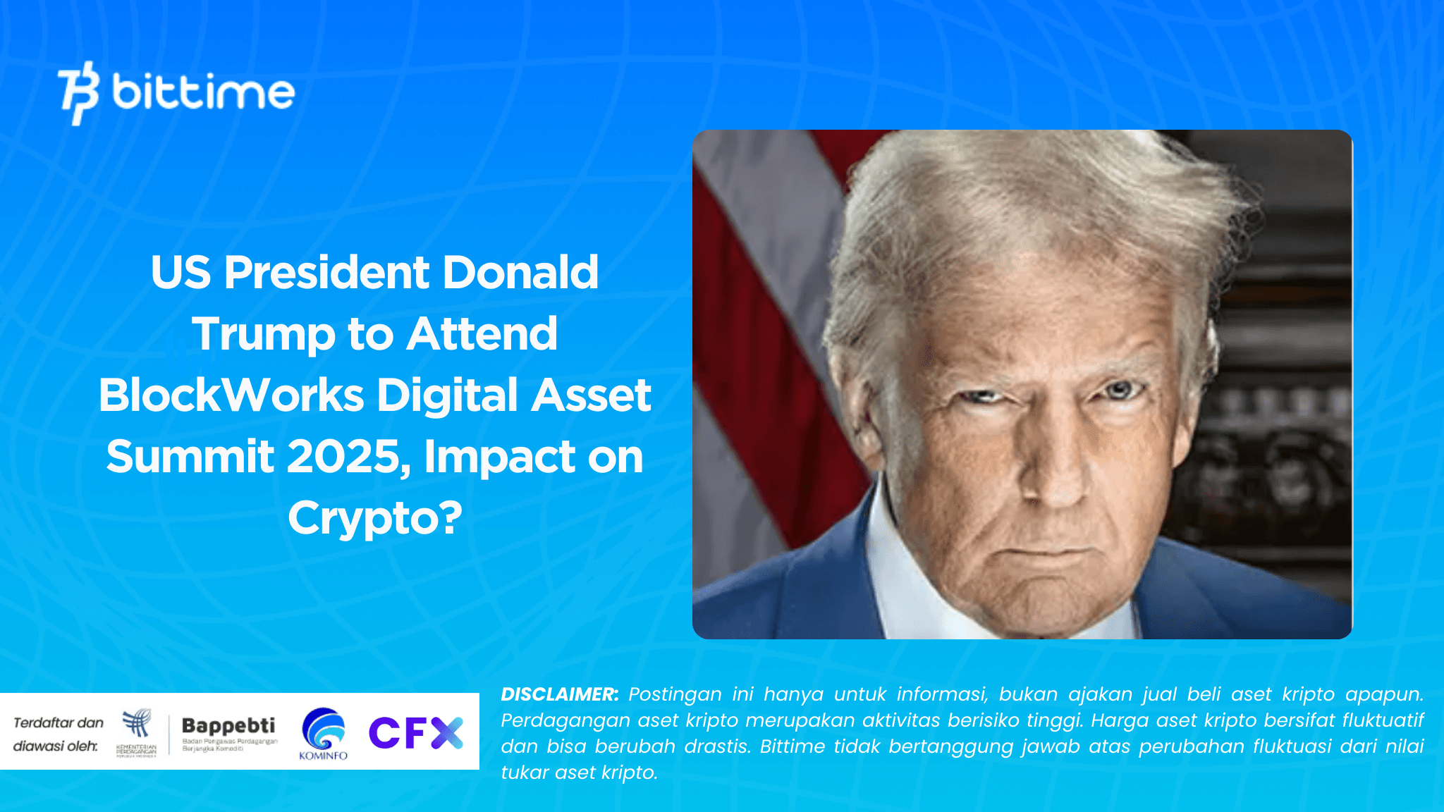 US President Donald Trump to Attend BlockWorks Digital Asset Summit 2025, Impact on Crypto?