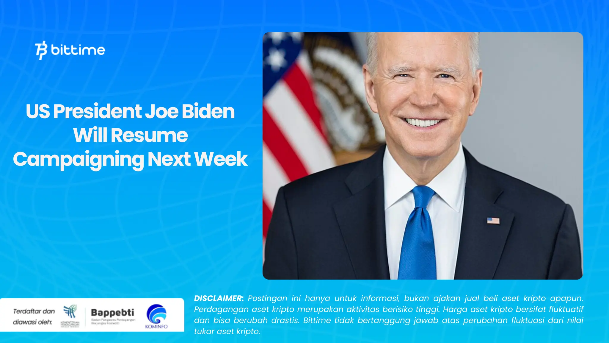 US President Joe Biden Will Resume Campaigning Next Week