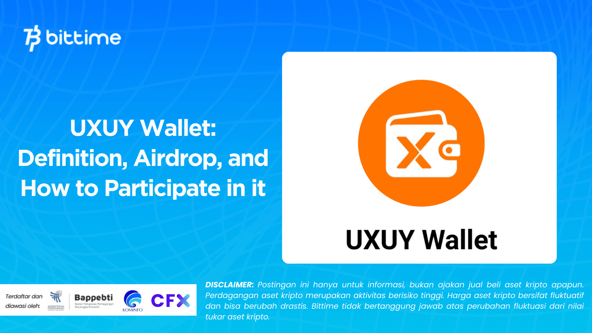     UXUY Wallet: Definition, Airdrop, and How to Participate in it