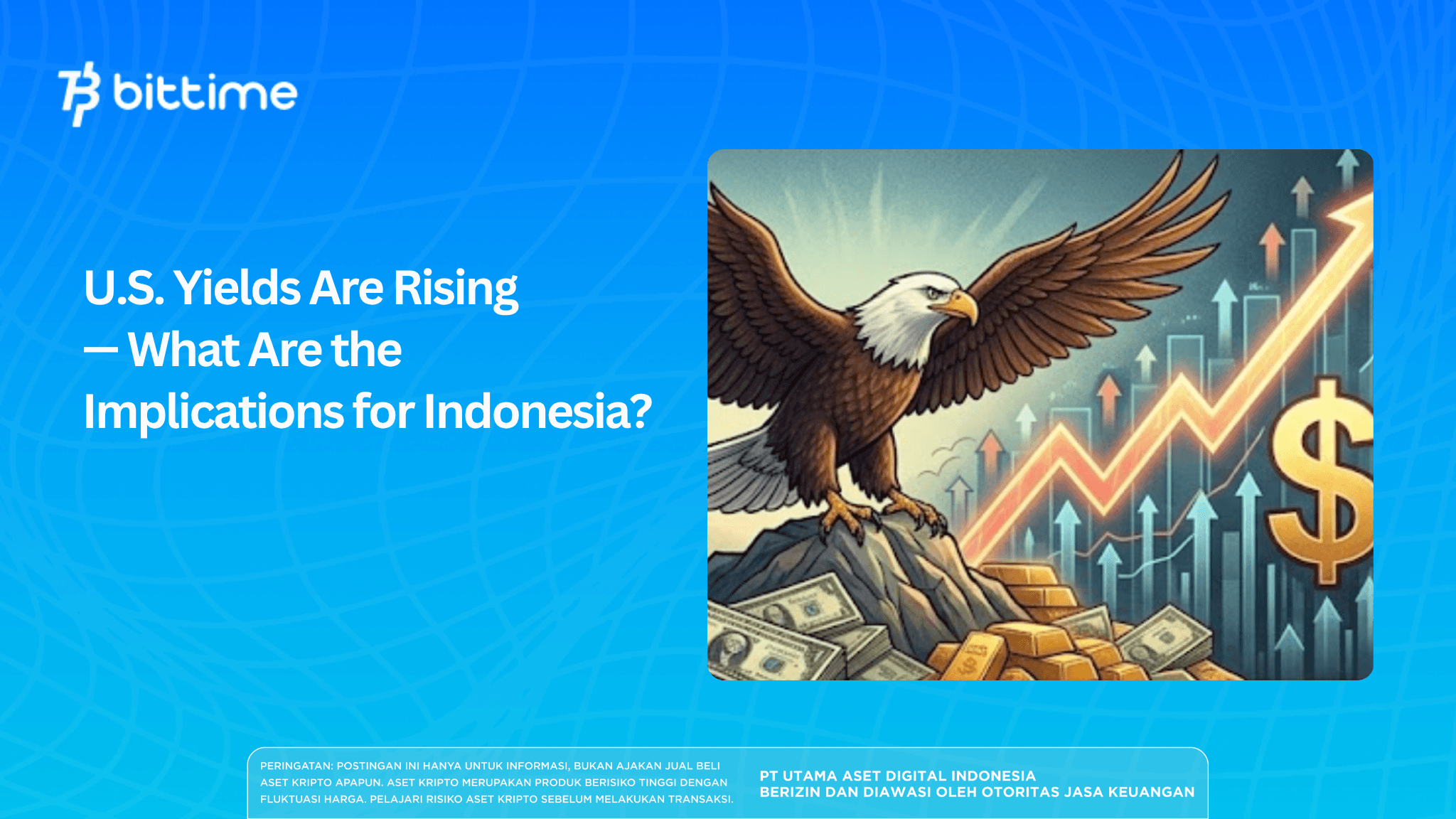 U.S. Yields Are Rising— What Are the Implications for Indonesia.png