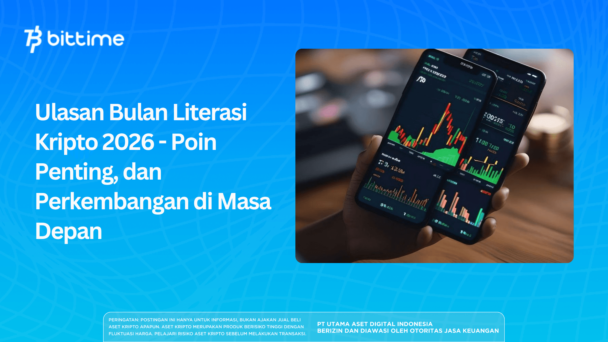 Ulasan Bulan Literasi Kripto 2026 - Poin Penting, dan Perkembangan di Masa Depan