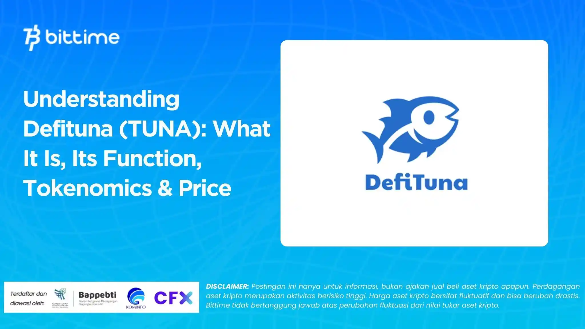 Understanding Defituna (TUNA): What It Is, Its Function, Tokenomics & Price