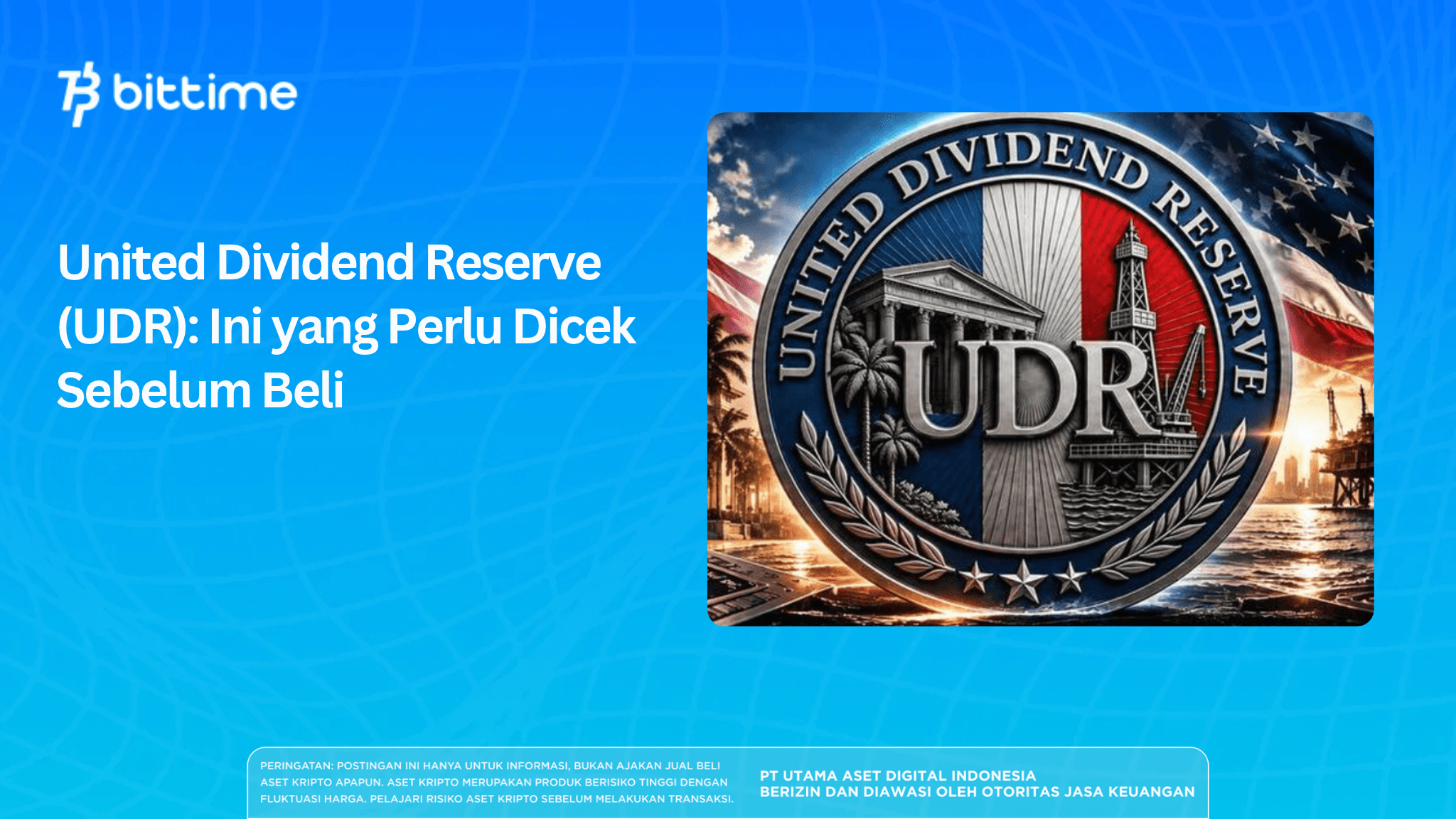 United Dividend Reserve (UDR): Ini yang Perlu Dicek Sebelum Beli