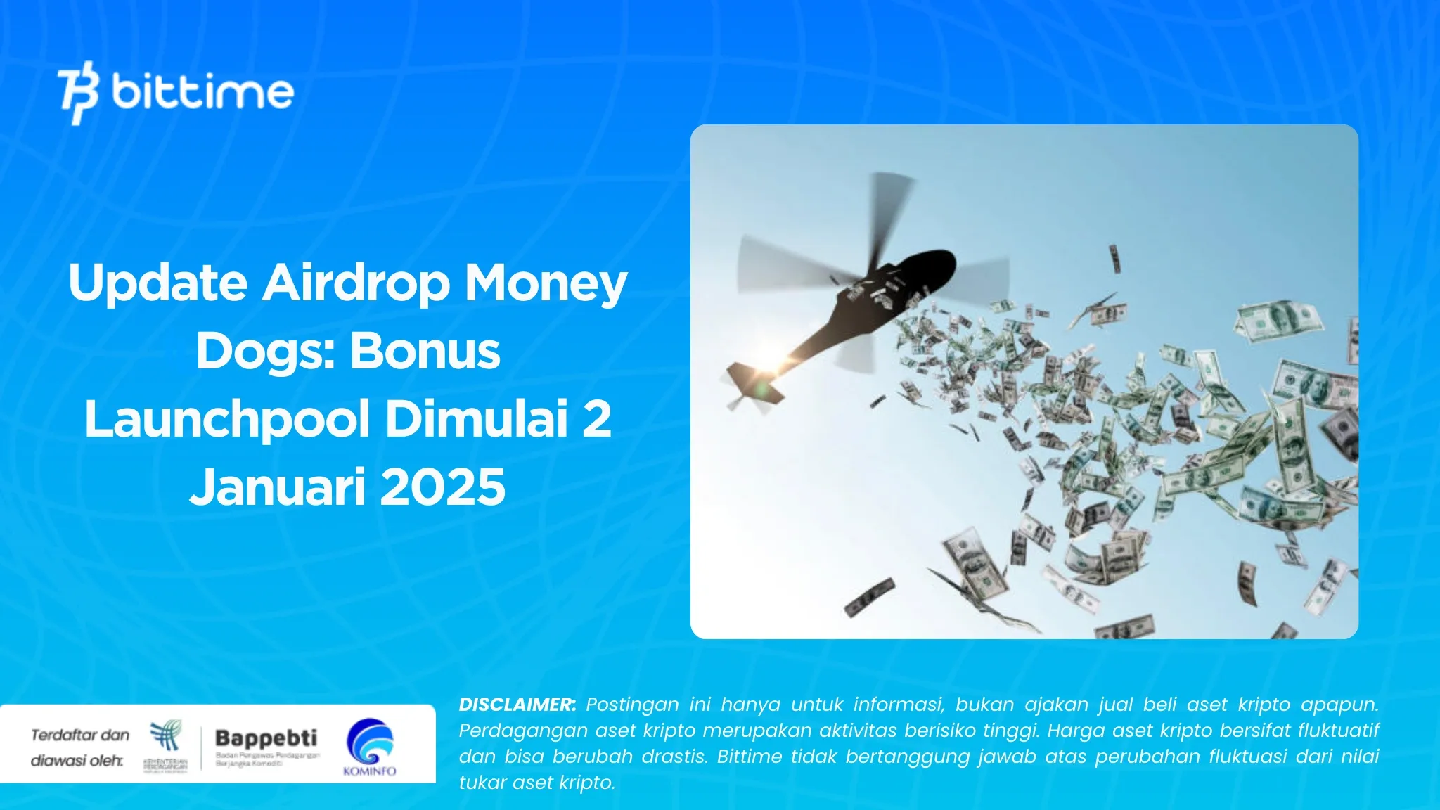 Update Airdrop Money Dogs Bonus Launchpool Dimulai 2 Januari 2025.