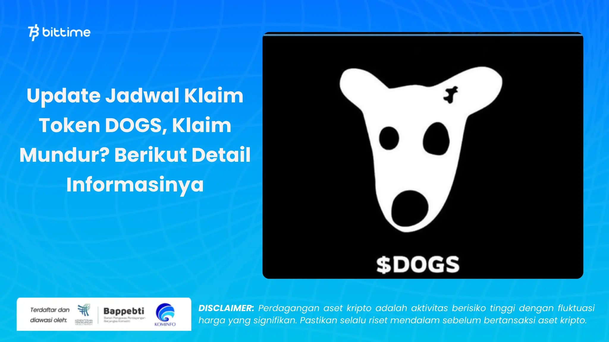 Update Jadwal Klaim Token DOGS - Bittime.webp