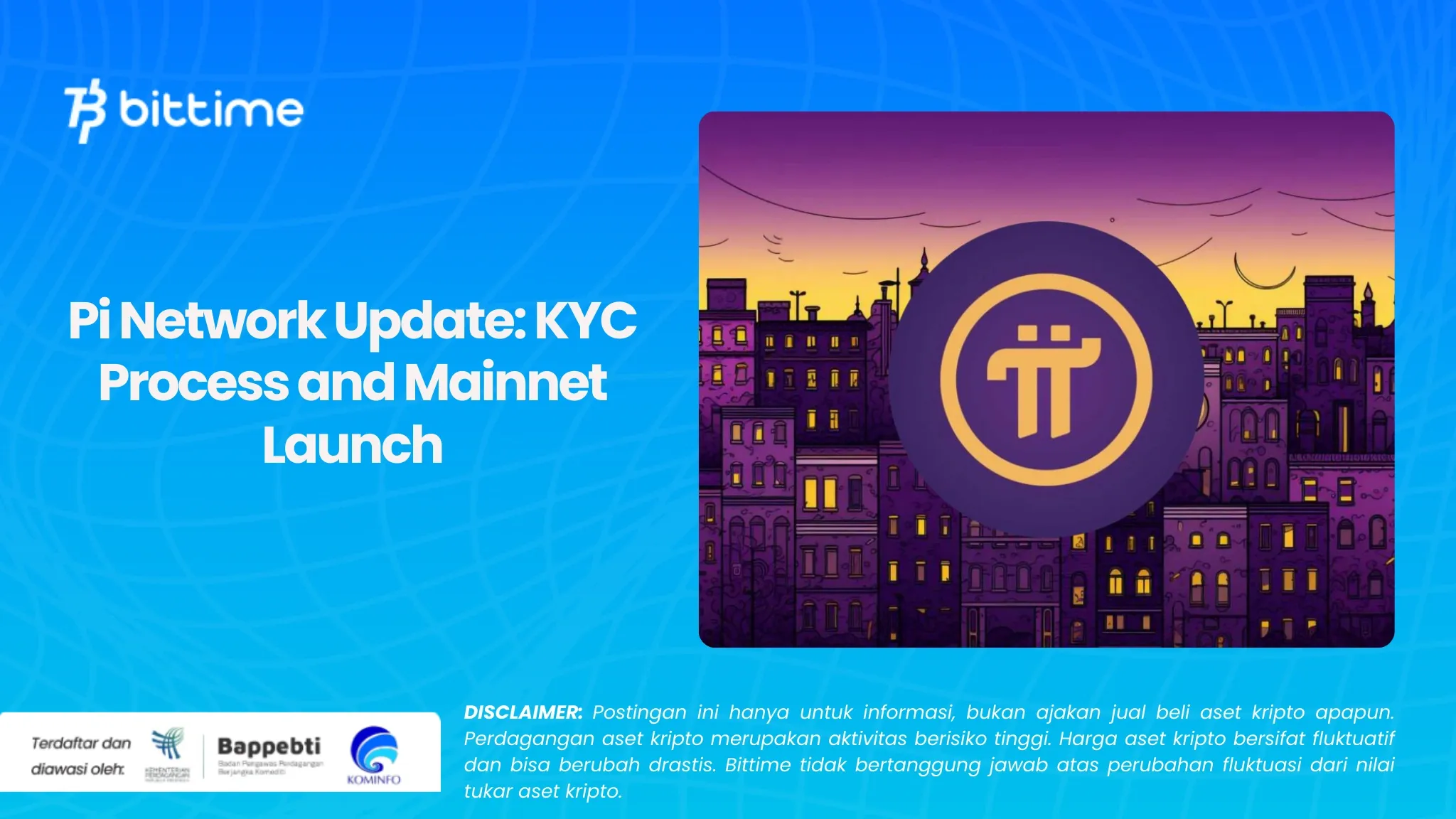 Update Pi Network Proses KYC dan Peluncuran Mainnet (1).webp