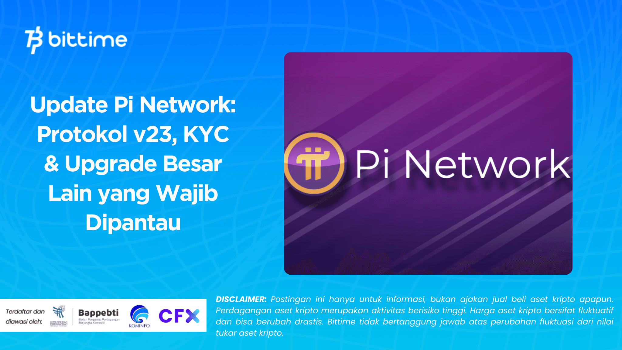Update Pi Network: Protokol v23, KYC & Upgrade Besar Lain yang Wajib Dipantau