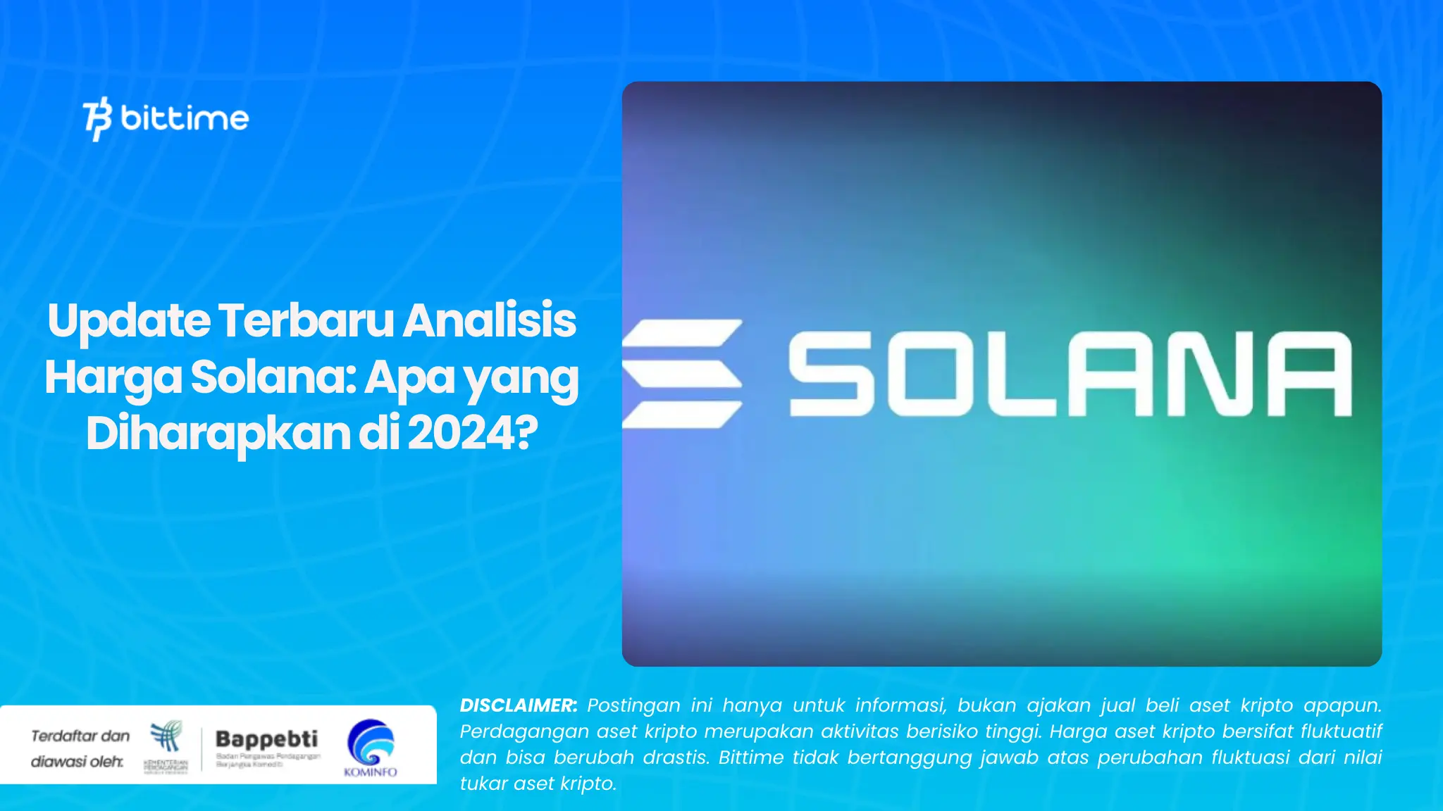 Update Terbaru Analisis Harga Solana: Apa yang Diharapkan di 2024?