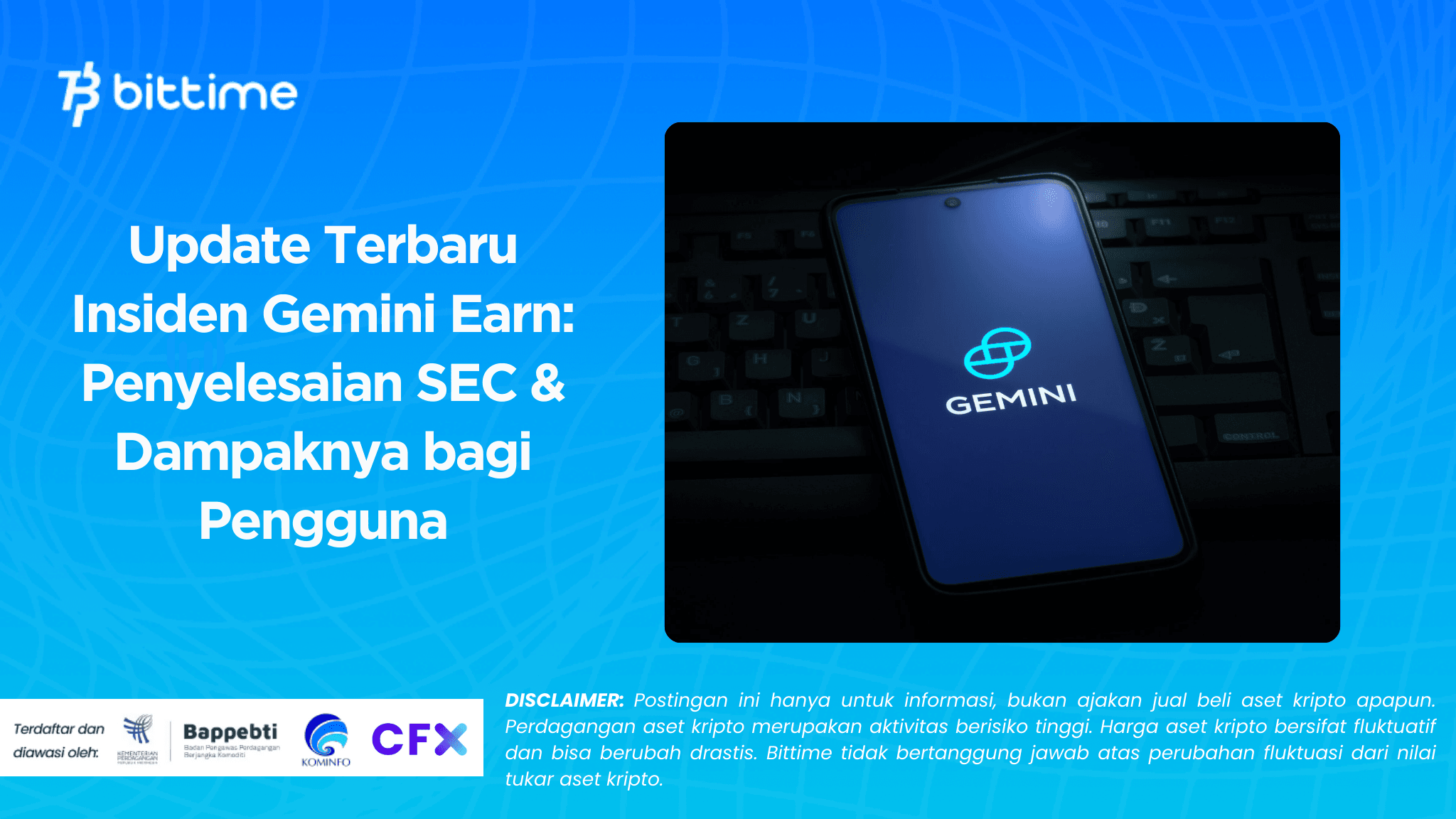 Update Terbaru Insiden Gemini Earn: Penyelesaian SEC & Dampaknya bagi Pengguna