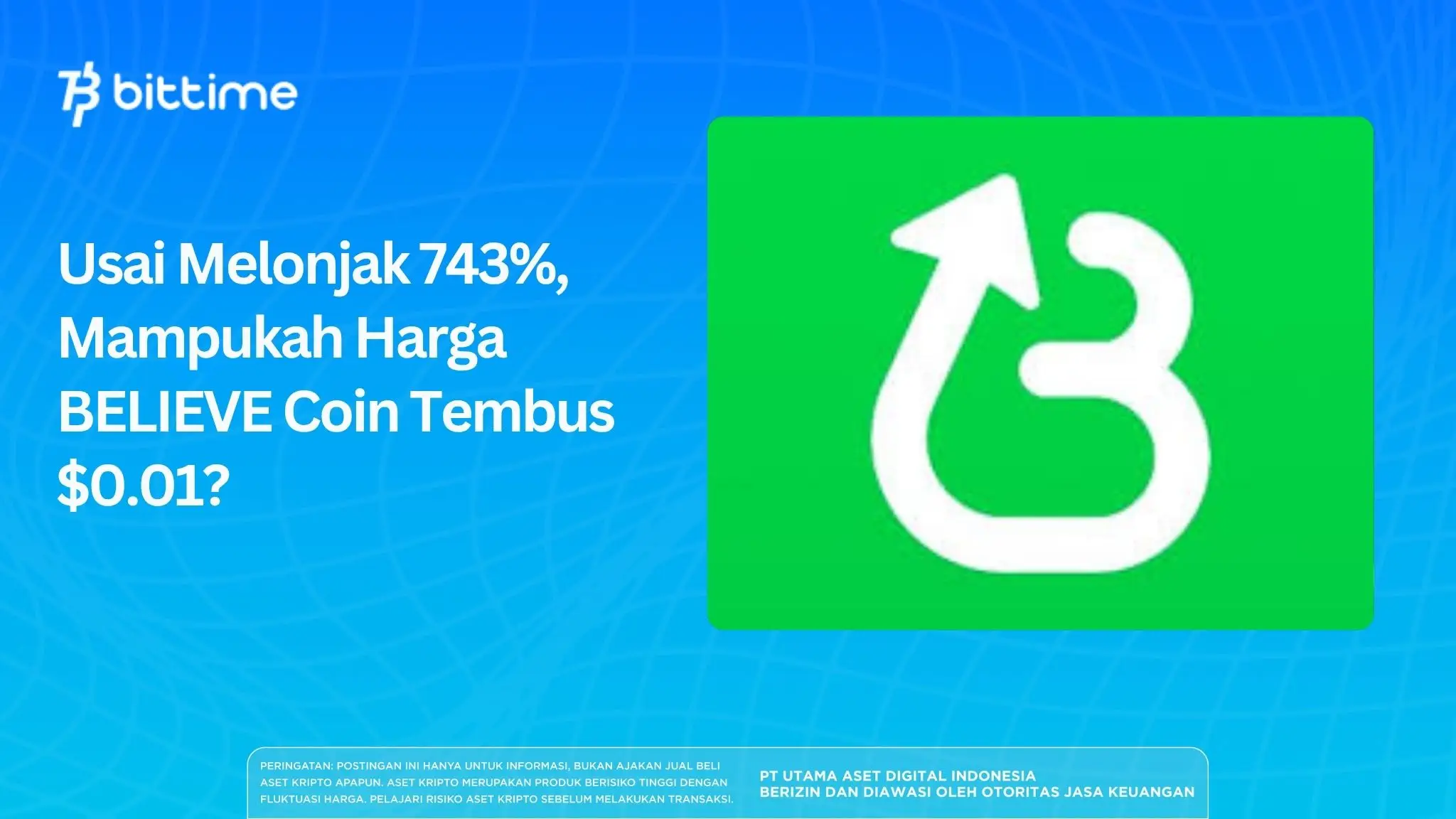 Usai Melonjak 743%, Mampukah Harga BELIEVE Coin Tembus $0.01?