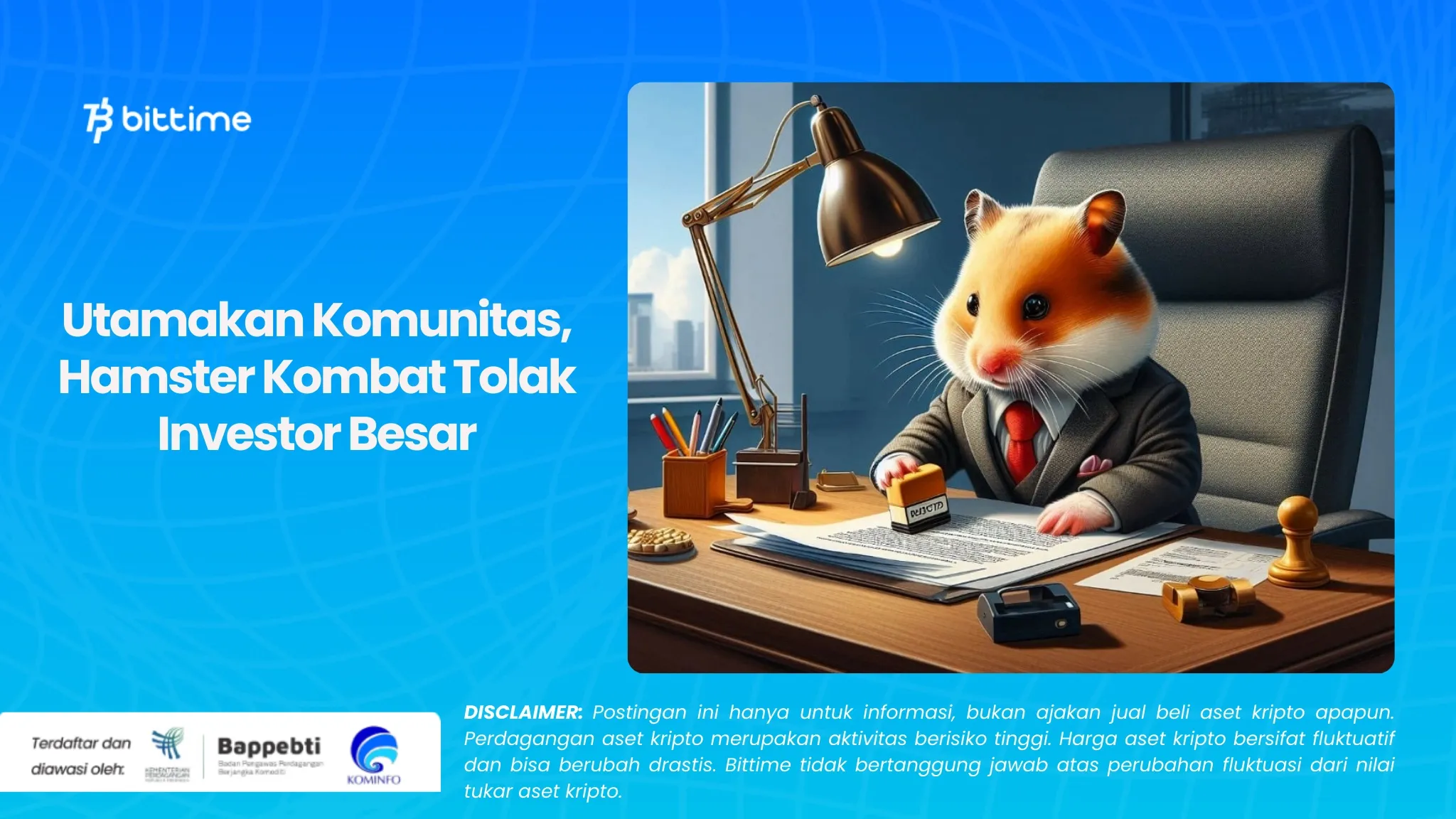 Utamakan Komunitas, Hamster Kombat Tolak Investor Besar