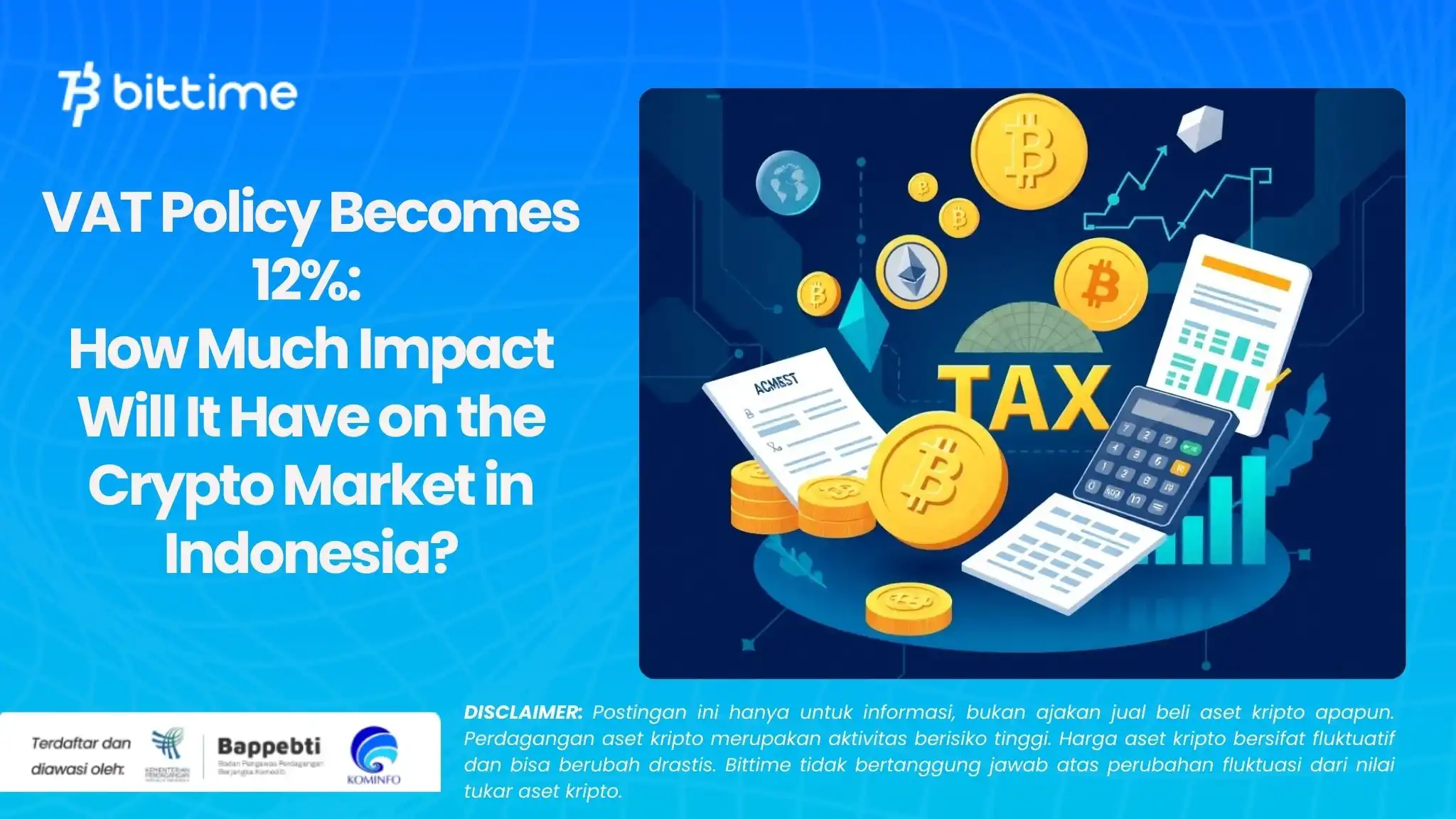 VAT Policy Becomes 12% How Much Impact Will It Have on the Crypto Market in Indonesia.webp