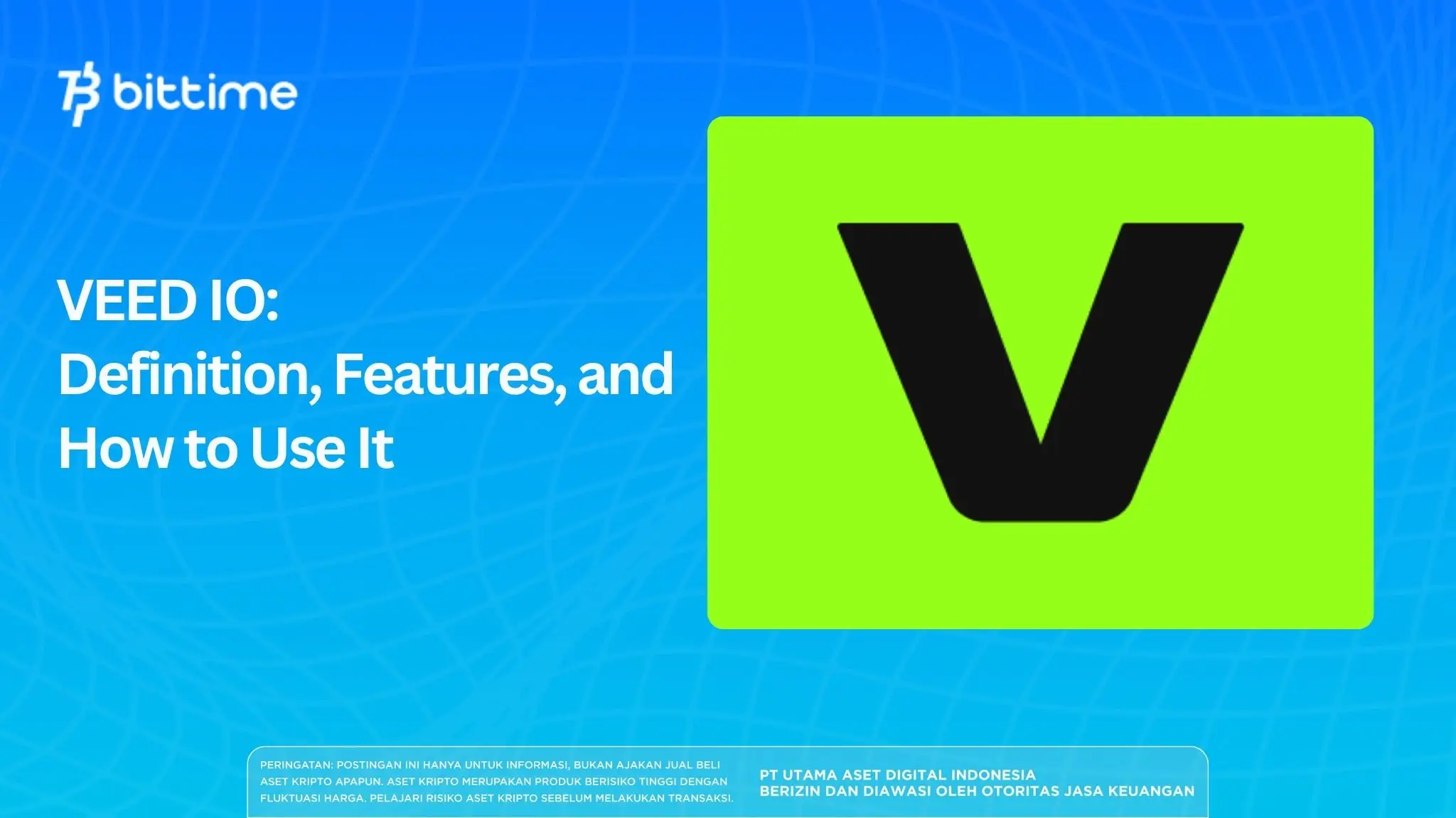 VEED IO: Definition, Features, and How to Use It
