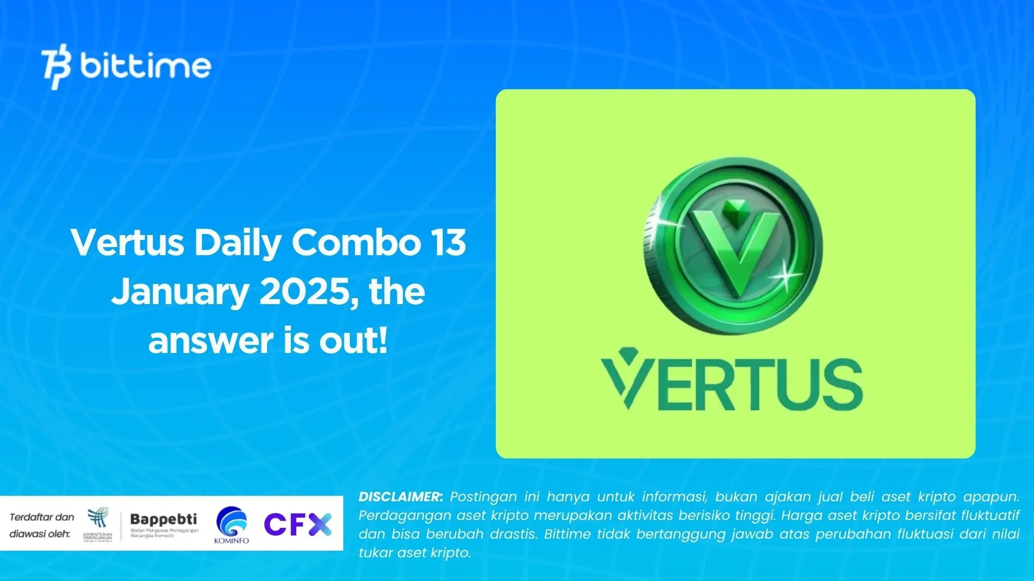 Vertus Daily Combo 13 January 2025, the answer is out!
