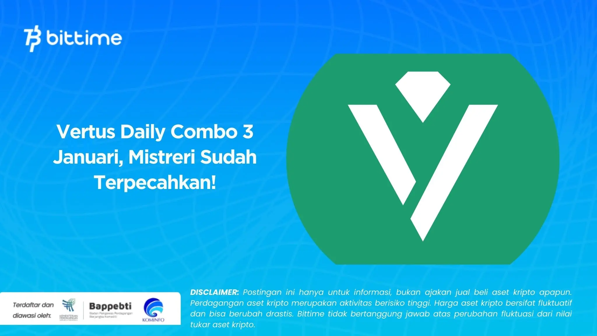 Vertus Daily Combo 3 Januari, Mistreri Sudah Terpecahkan!.webp