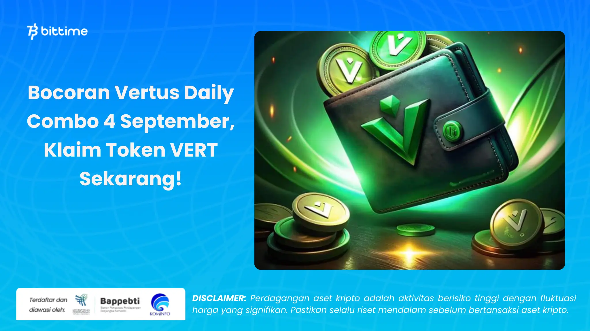 Vertus Daily Combo 4 September - Bittime