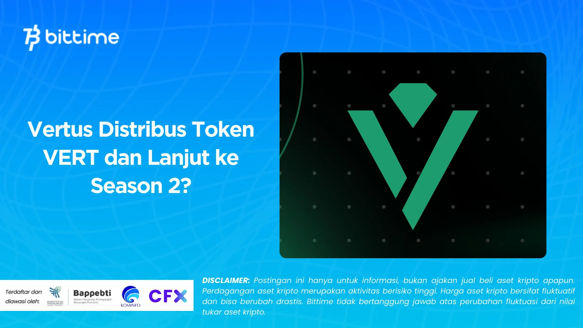 Vertus Distribus Token VERT dan Lanjut ke Season 2