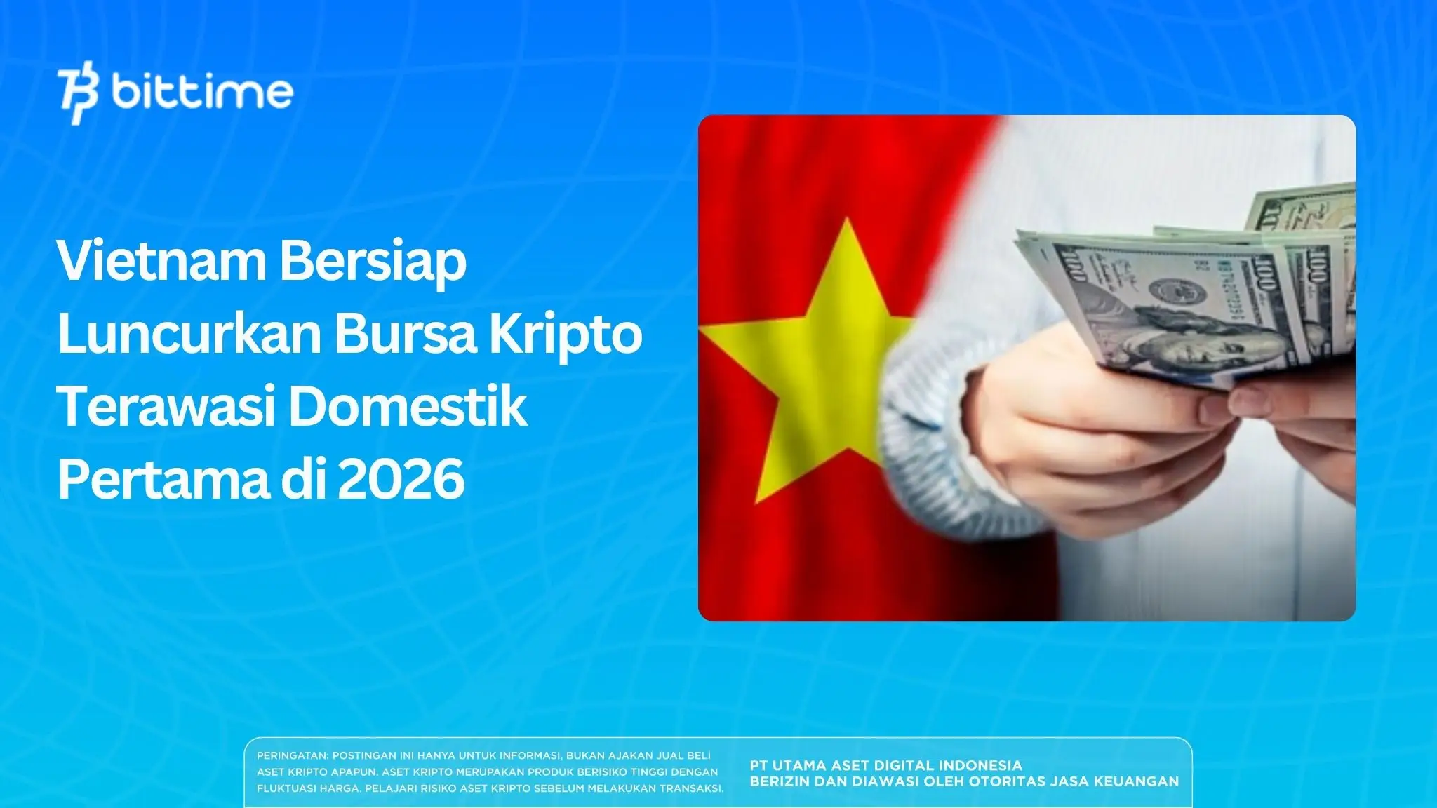 Vietnam Bersiap Luncurkan Bursa Kripto Terawasi Domestik Pertama di 2026