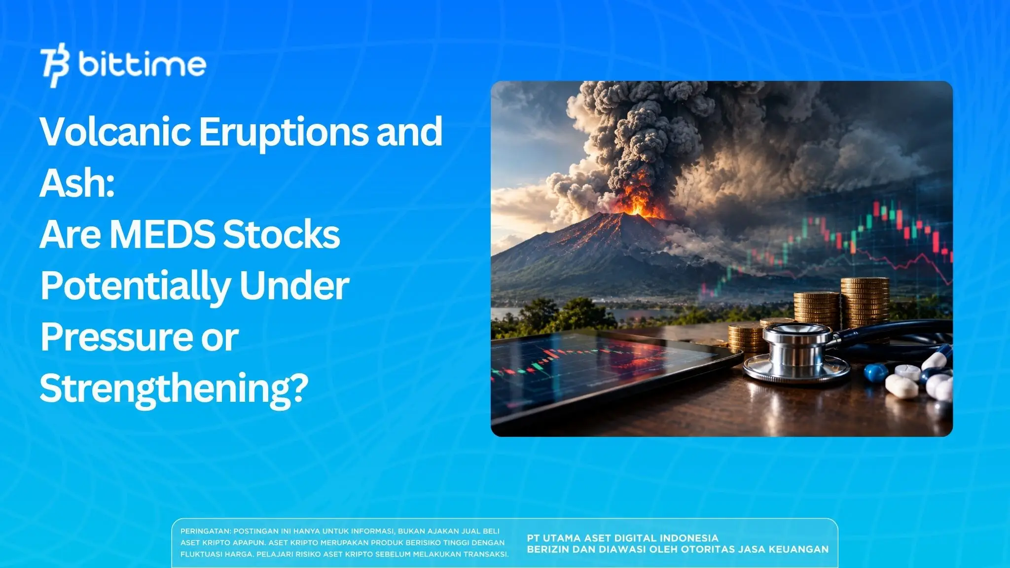 Volcanic Eruptions and Ash Are MEDS Stocks Potentially Under Pressure or Strengthening.webp