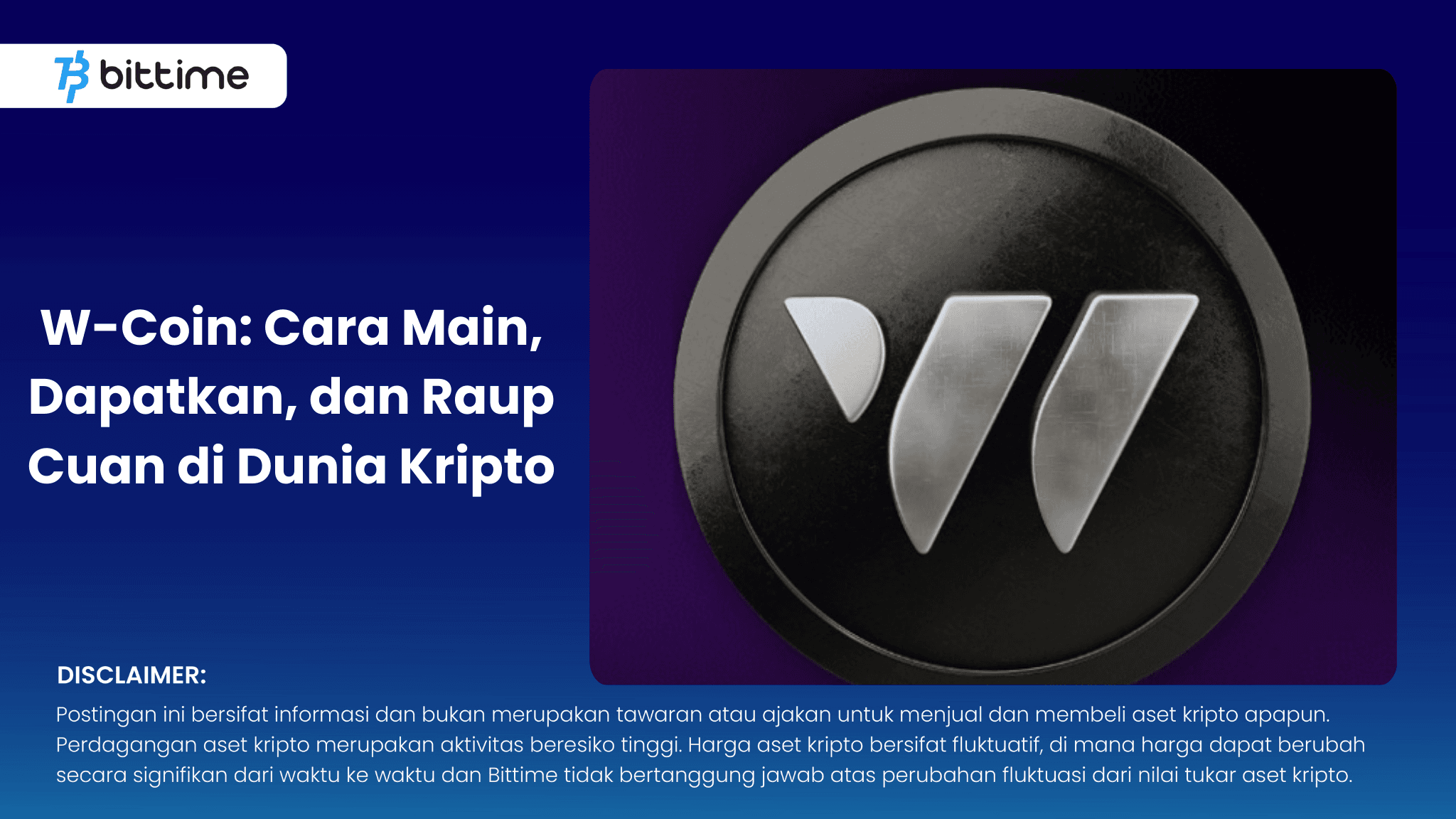 W-Coin Cara Main, Dapatkan, dan Raup Cuan di Dunia Kripto.png