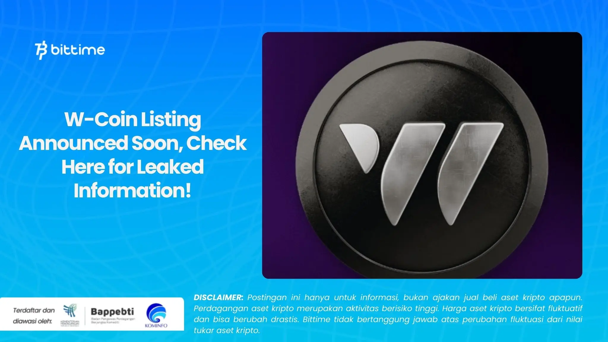 W-Coin Listing Announced Soon, Check Here for Leaked Information!