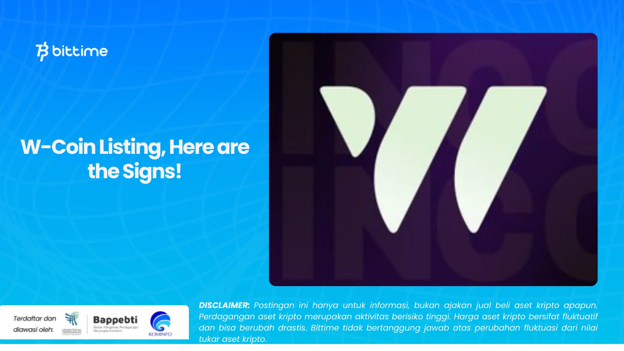 W-Coin Listing, Here are the Signs!.webp