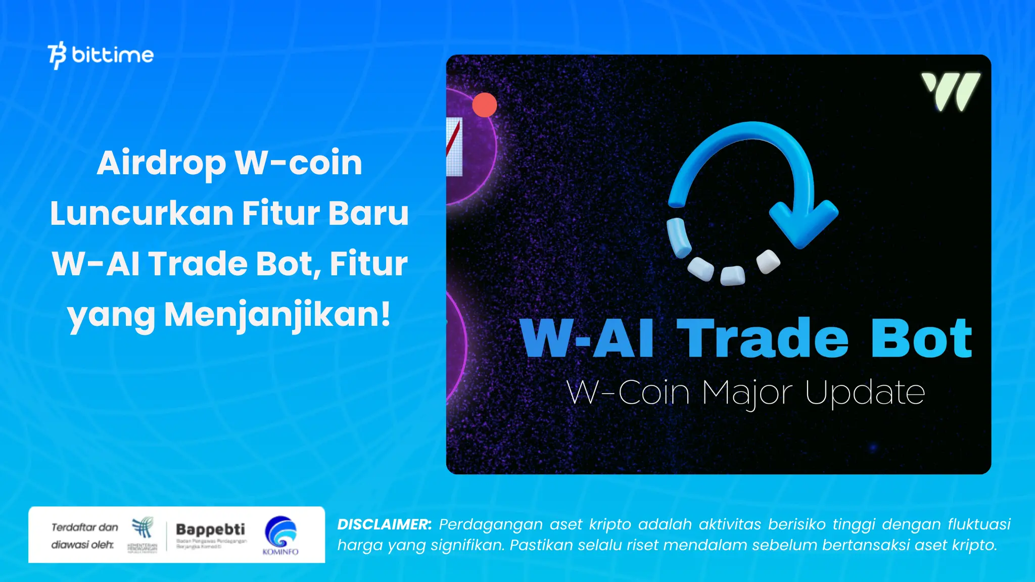 W-coin Luncurkan Fitur Baru W-AI Trade Bot - Bittime