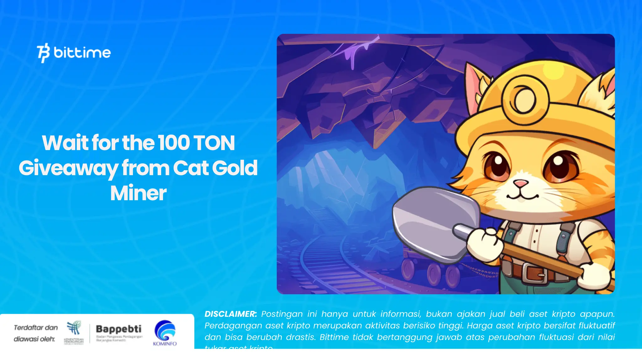 Wait for the 100 TON Giveaway from Cat Gold Miner.webp