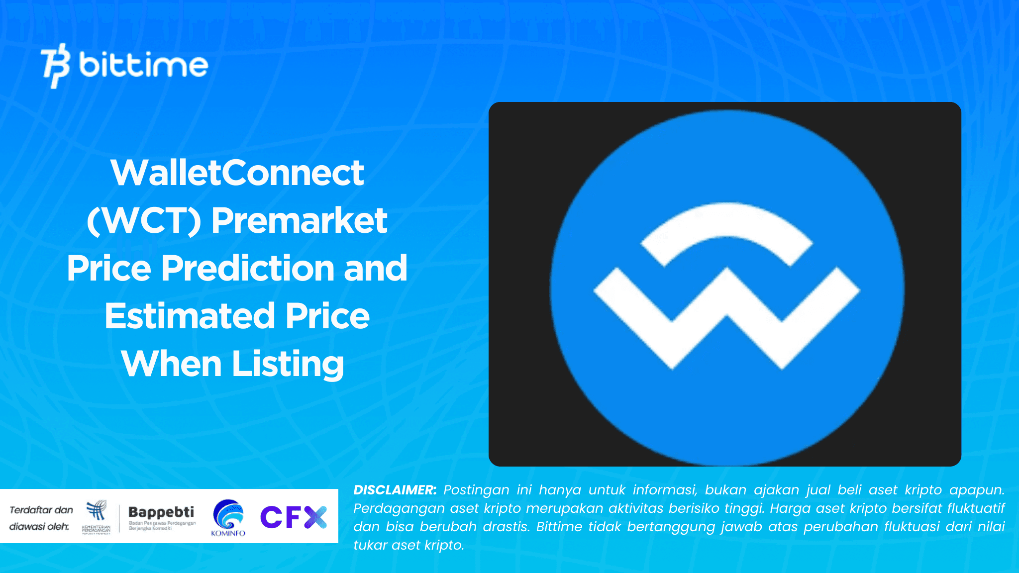 WalletConnect (WCT) Premarket Price Prediction and Estimated Price When Listing .png