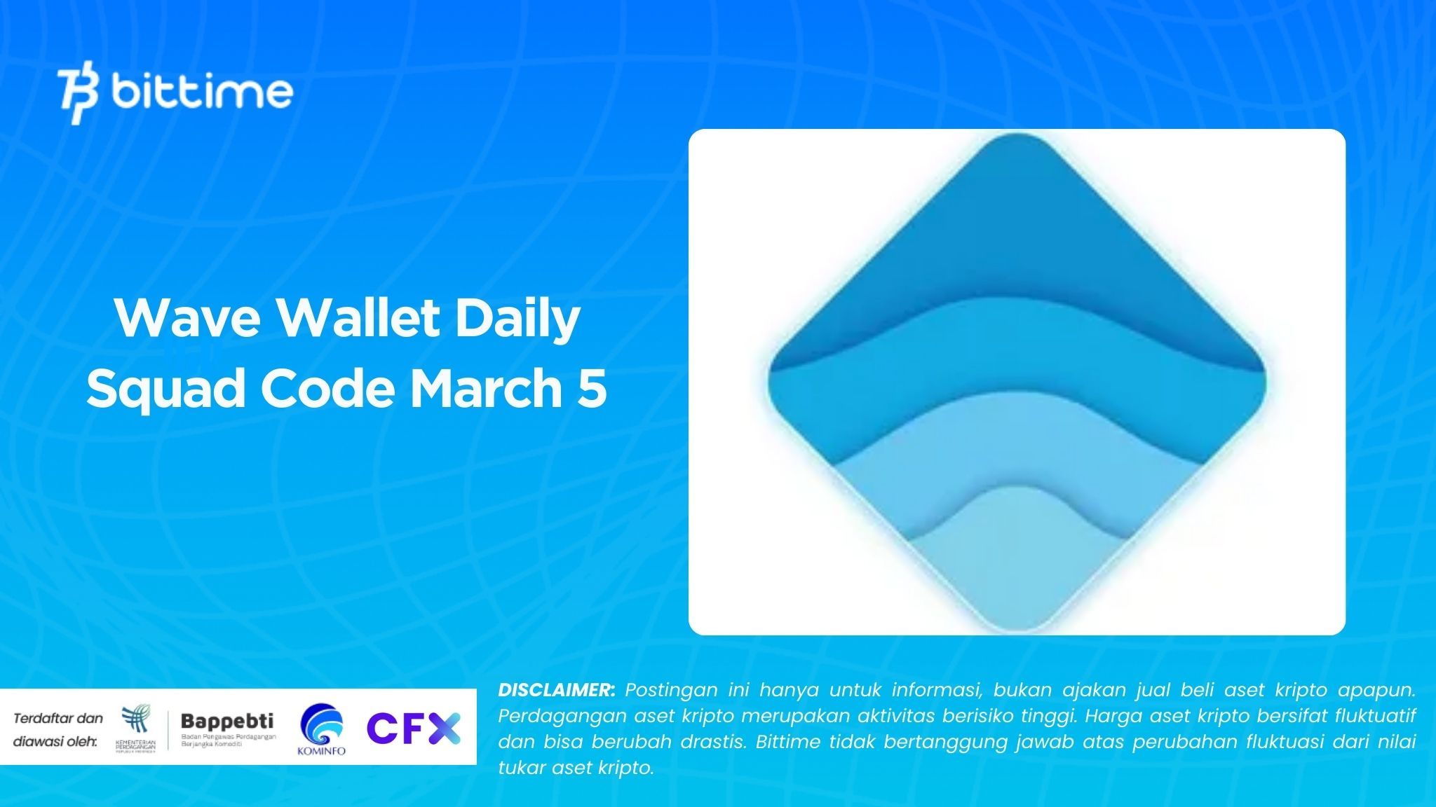 Wave Wallet Daily Squad Code 5 Maret 