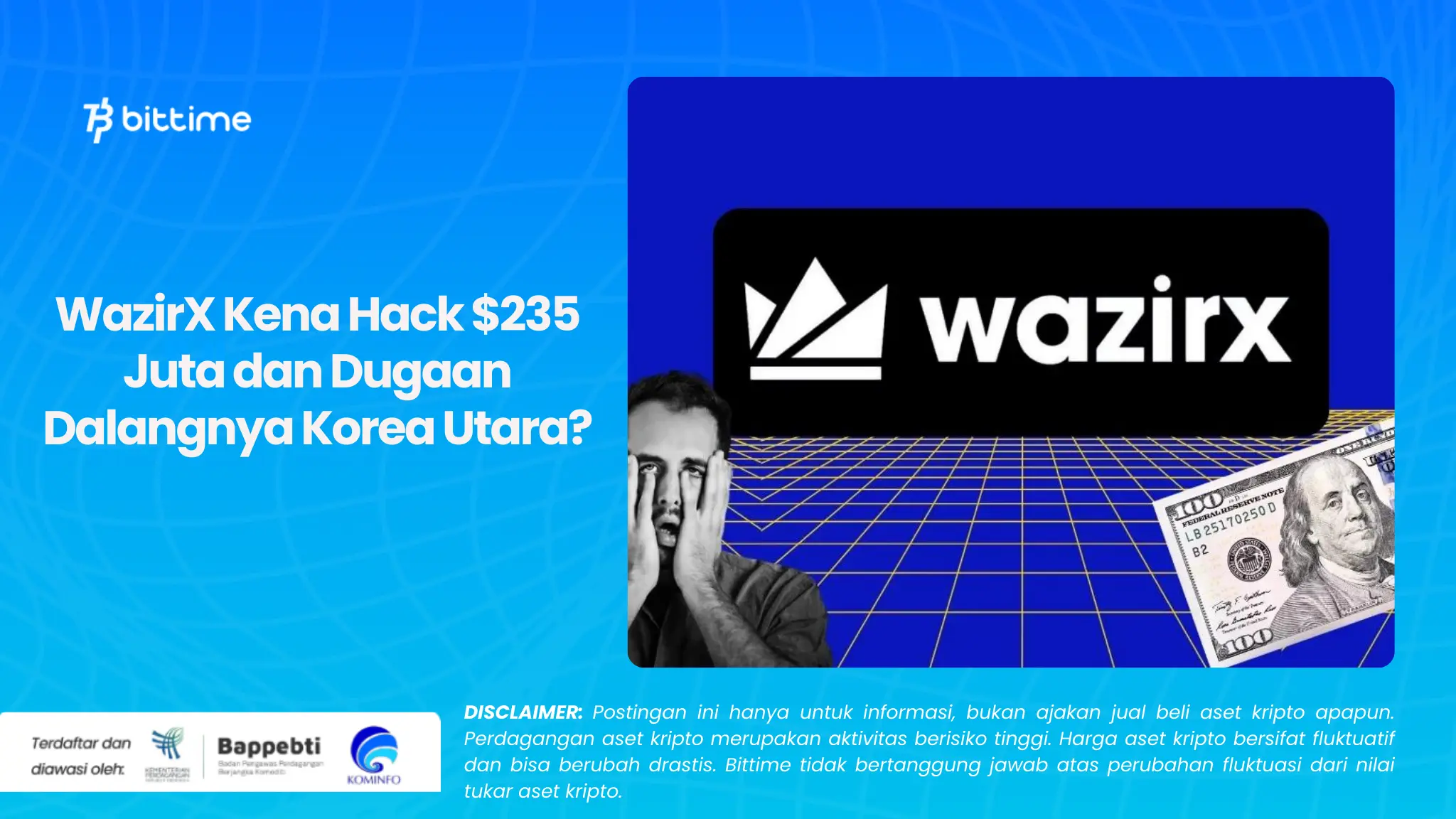 WazirX Kena Hack $235 Juta dan Dugaan Dalangnya Korea Utara?
