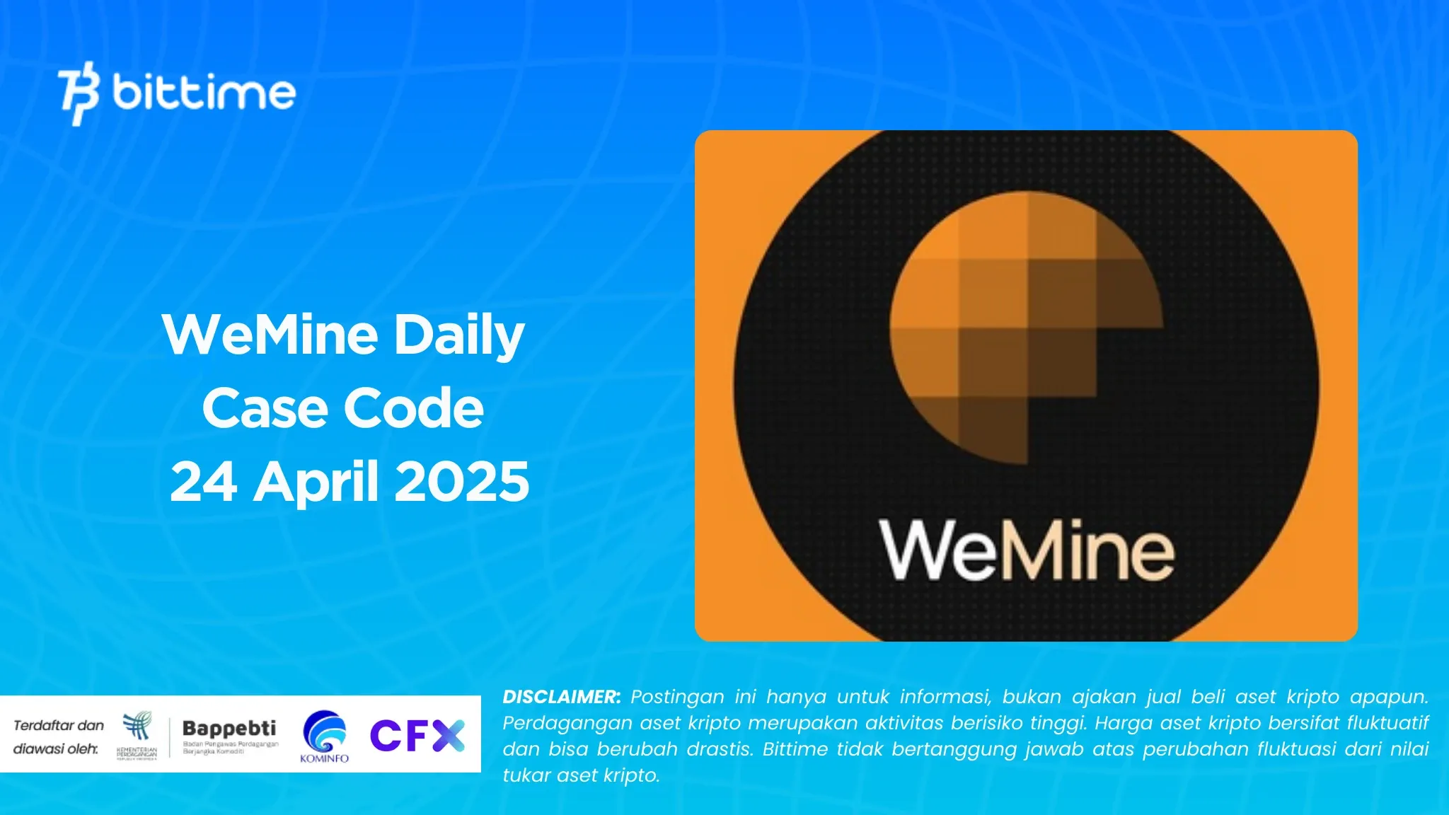 WeMine Daily Case Code 24 April 2025