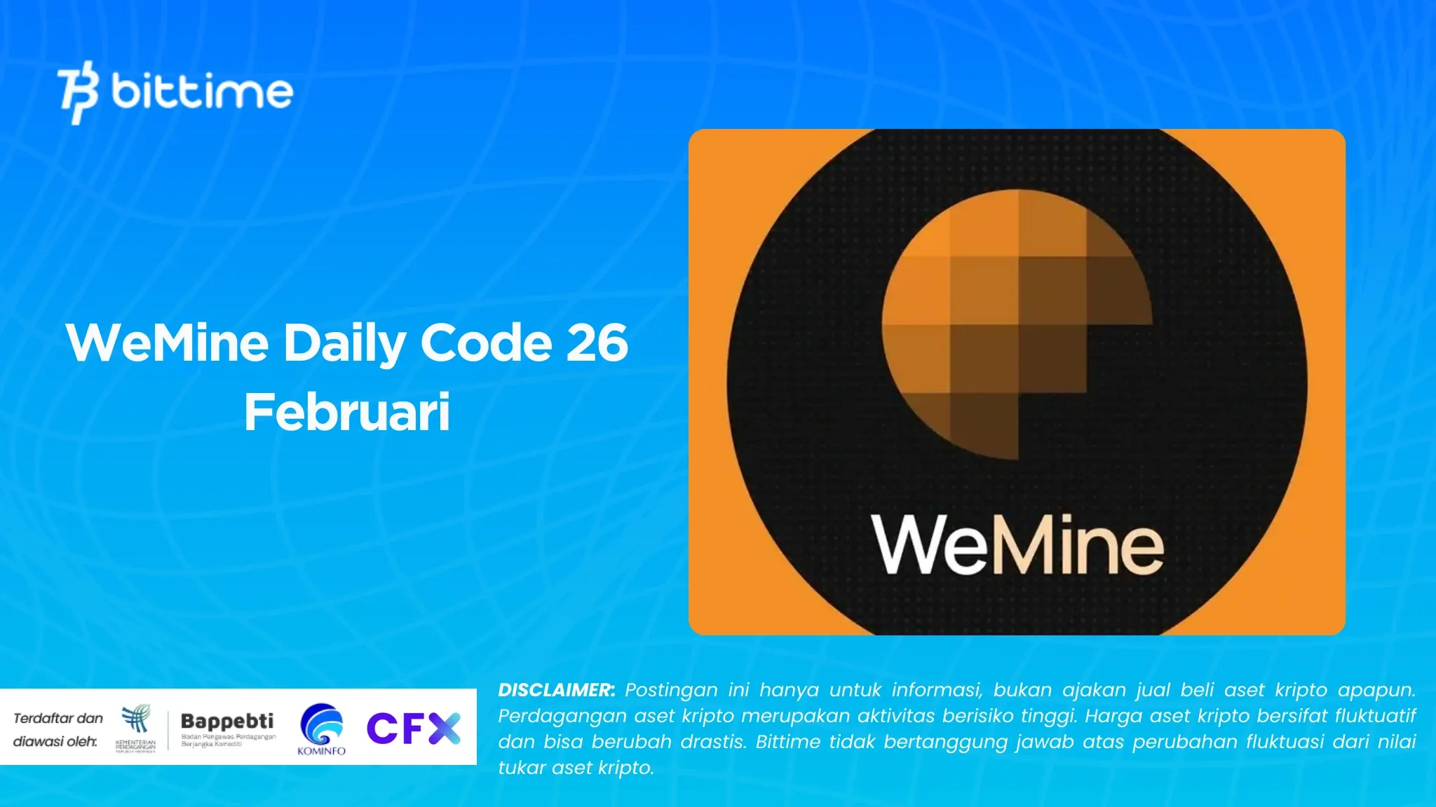 WeMine Daily Code 26 Februari.