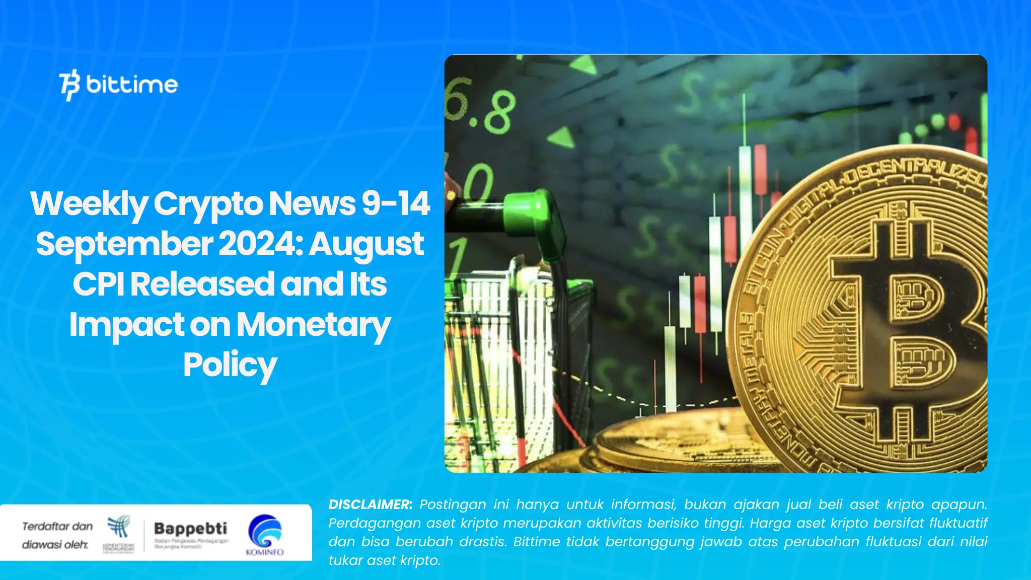 Weekly Crypto News 9-14 September 2024: August CPI Released and Its Impact on Monetary Policy