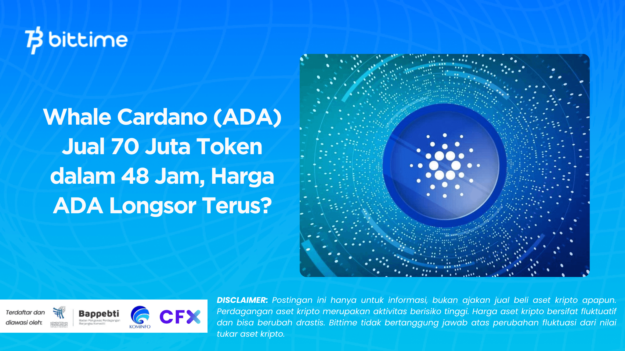 Whale Cardano (ADA) Jual 70 Juta Token dalam 48 Jam, Harga ADA Longsor Terus?