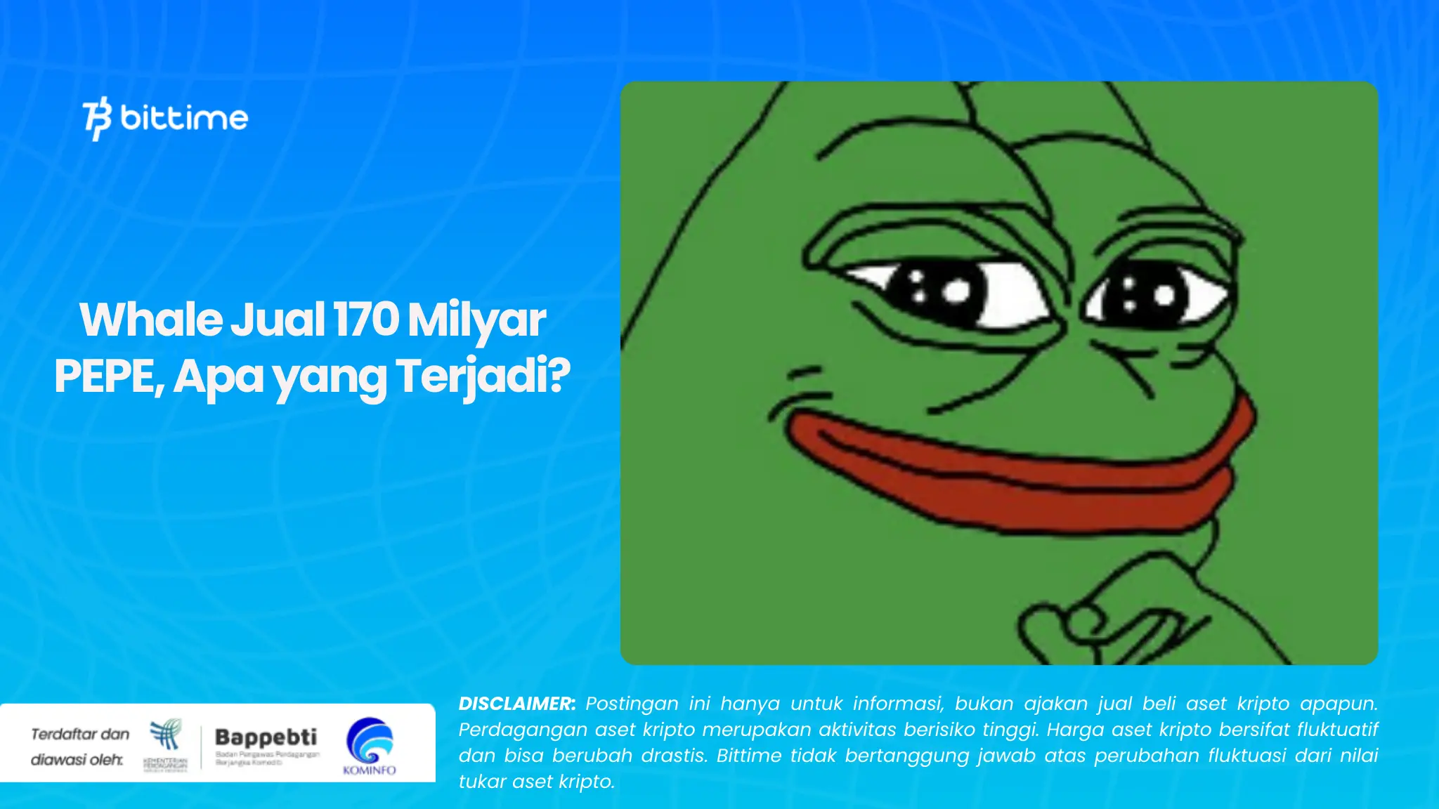 Whale Jual 170 Milyar PEPE, Apa yang Terjadi?