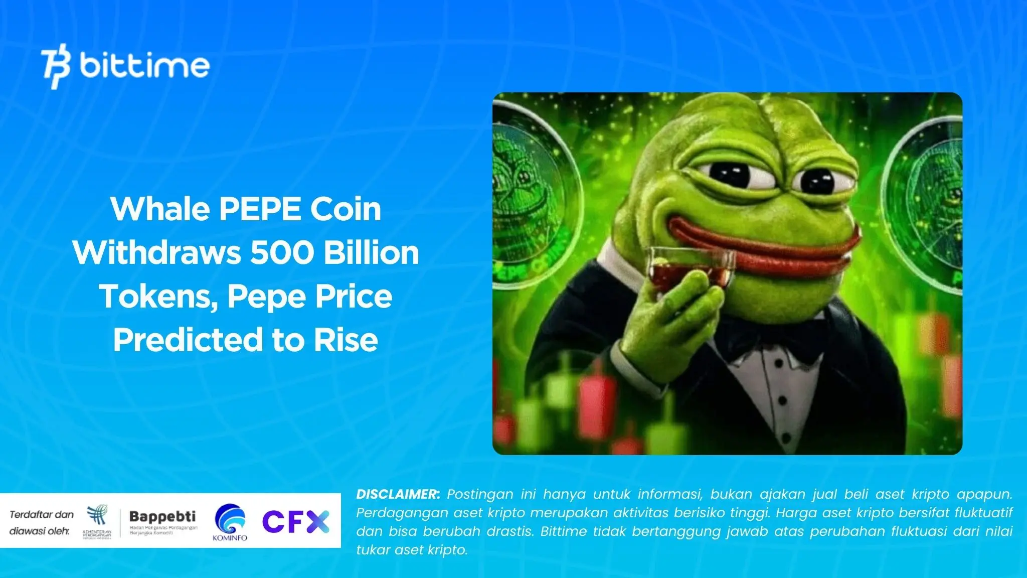Whale PEPE Coin Withdraws 500 Billion Tokens, Pepe Price Predicted to Rise.