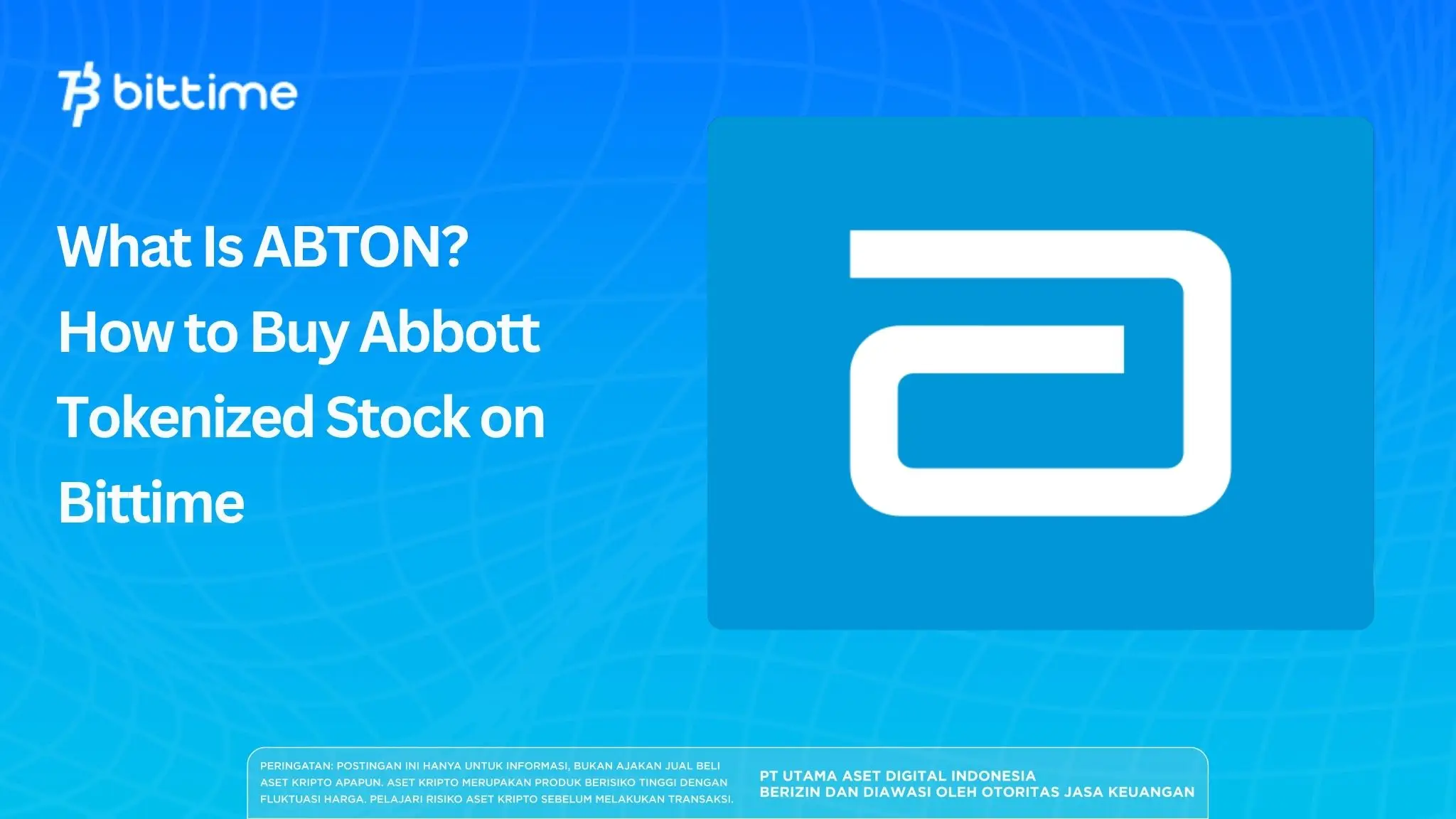 What Is ABTON? How to Buy Abbott Tokenized Stock on Bittime