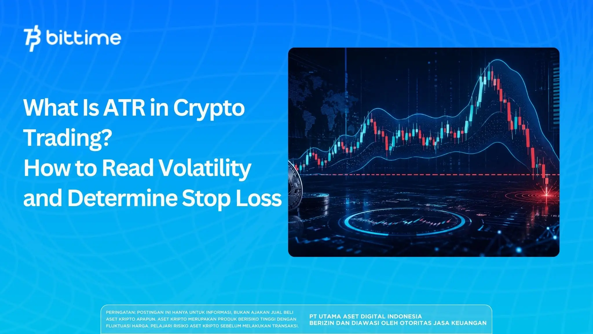 What Is ATR in Crypto Trading How to Read Volatility and Determine Stop Loss.webp