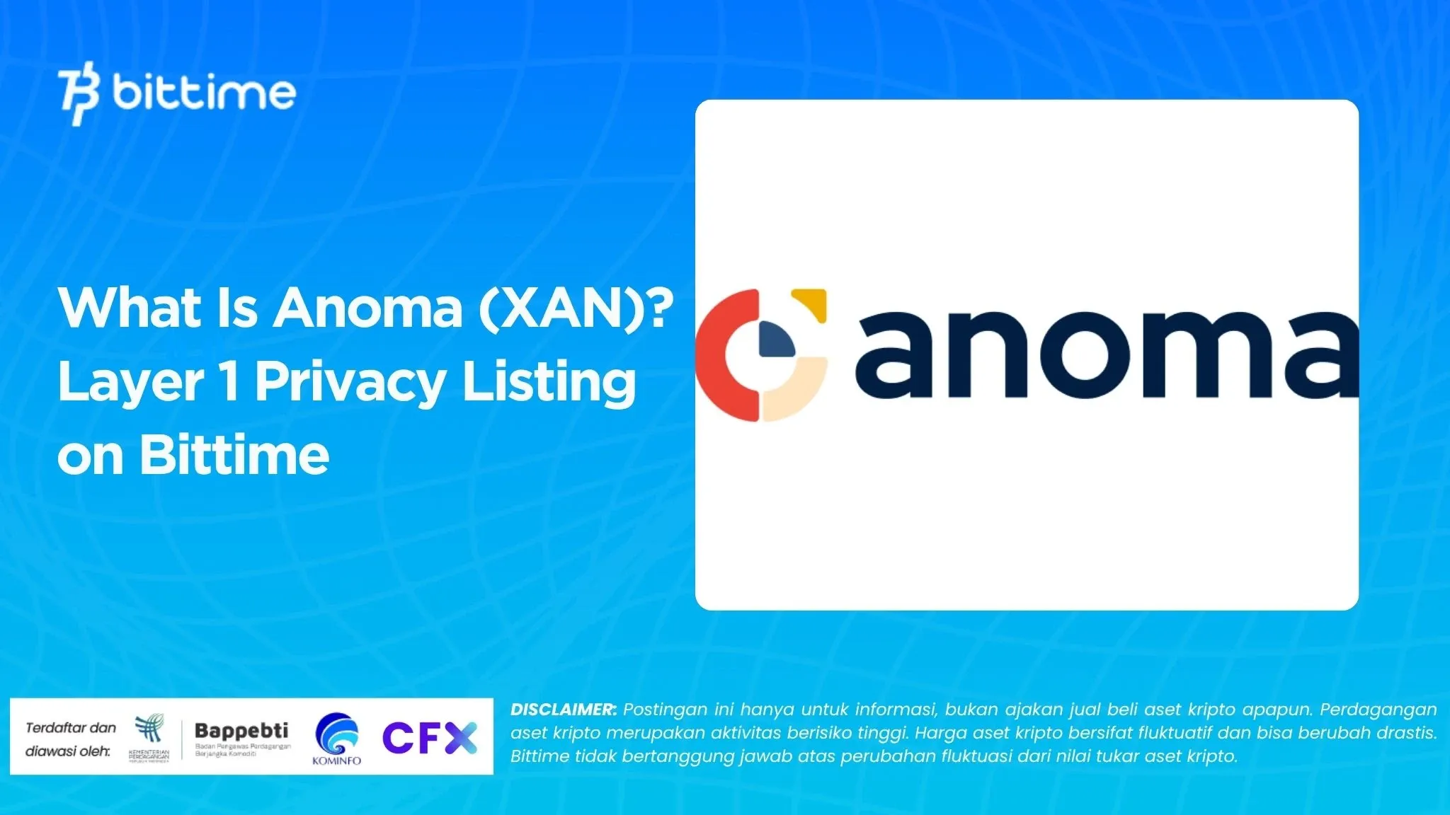 What Is Anoma (XAN) Layer 1 Privacy Listing on Bittime.webp