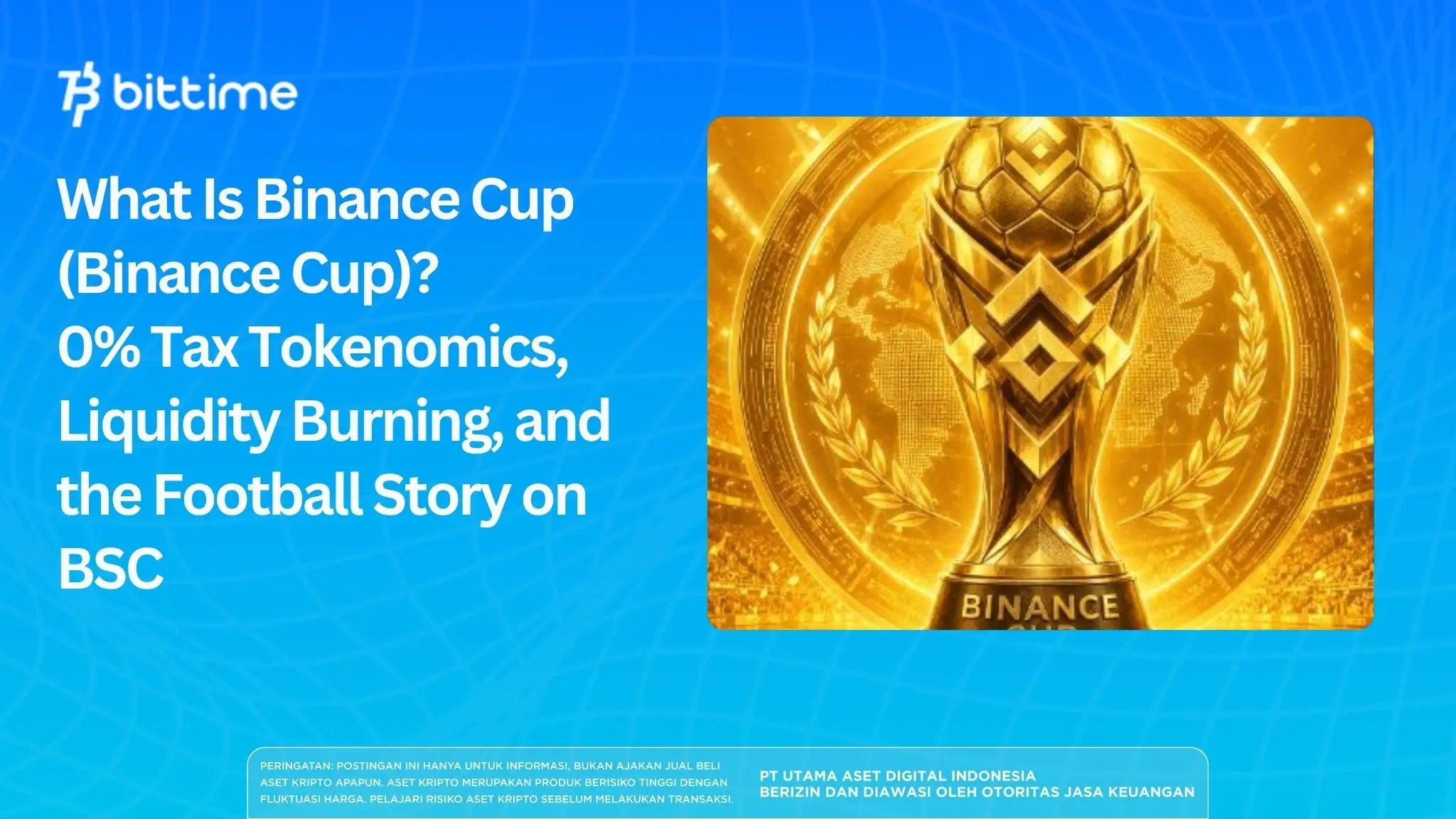 What Is Binance Cup (Binance Cup)? The Football Story on BSC