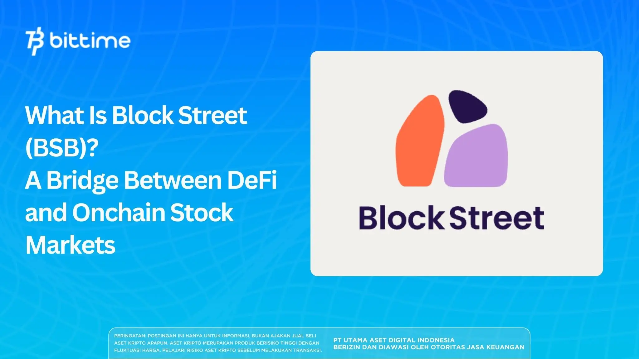 What Is Block Street (BSB)? A Bridge Between DeFi and Onchain Stock Markets