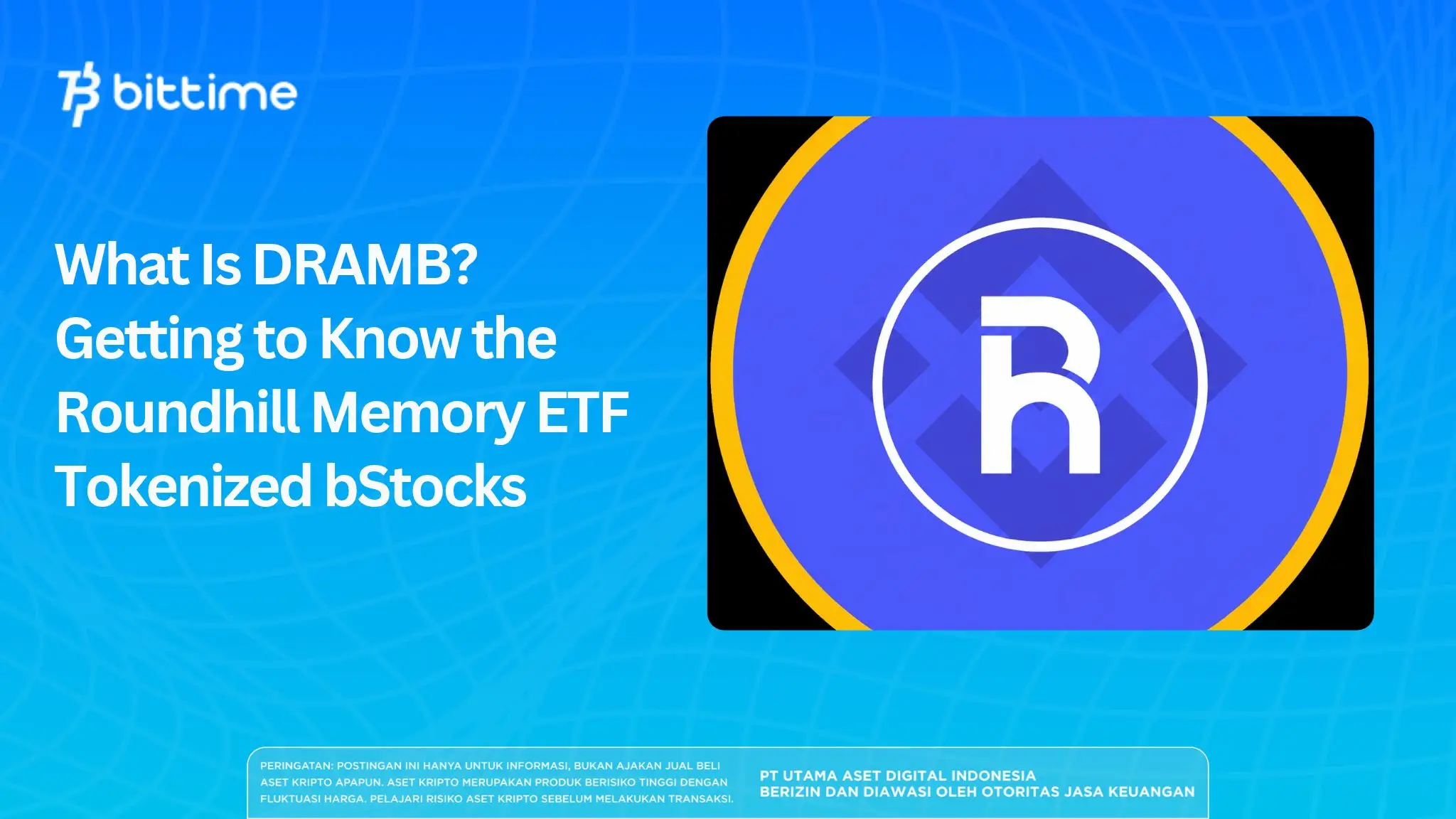What Is DRAMB? Getting to Know the Roundhill Memory ETF Tokenized bStocks
