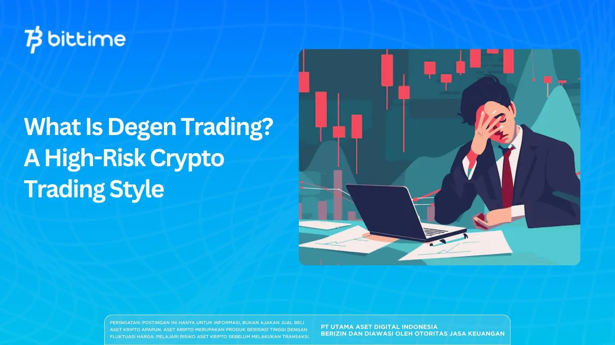 What Is Degen Trading? A High-Risk Crypto Trading Style