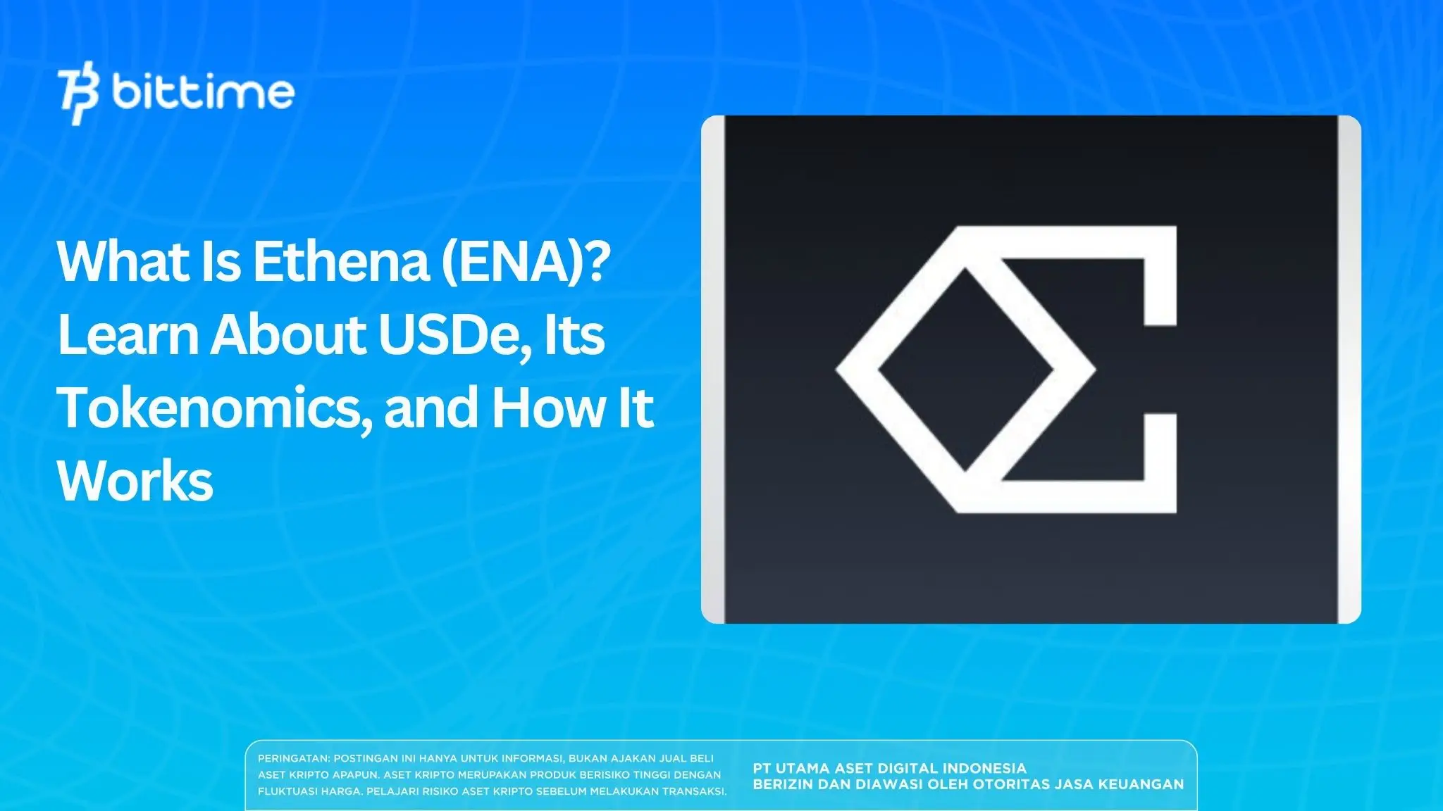 What Is Ethena (ENA)? USDe, Its Tokenomics, and How It Works