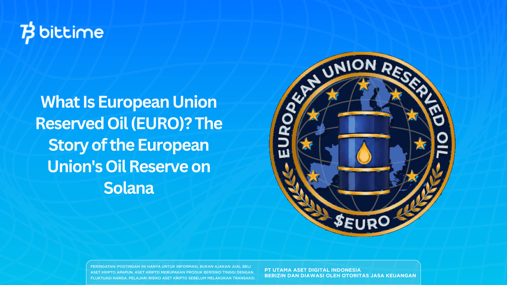 What Is European Union Reserved Oil (EURO)? The Story of the European Union's Oil Reserve on Solana