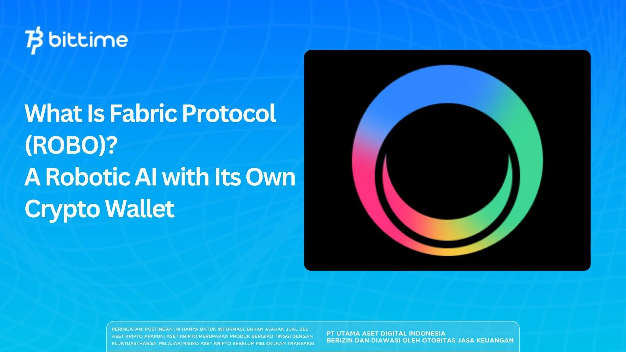 What Is Fabric Protocol (ROBO)? A Robotic AI with Its Own Crypto Wallet