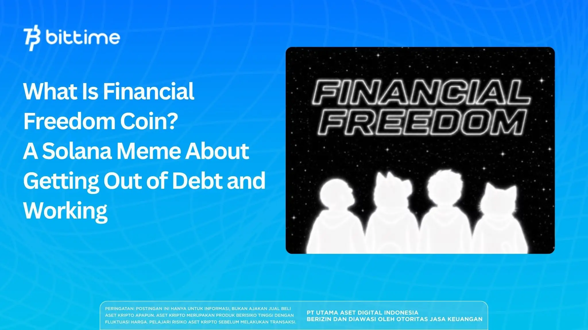 What Is Financial Freedom Coin? A Solana Meme Getting Out of Debt and Working