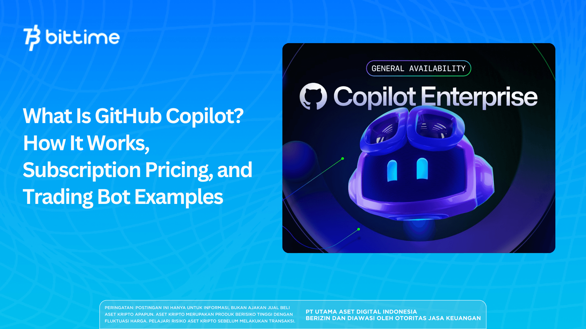 What Is GitHub Copilot? How It Works, Subscription Pricing, and Trading Bot Examples