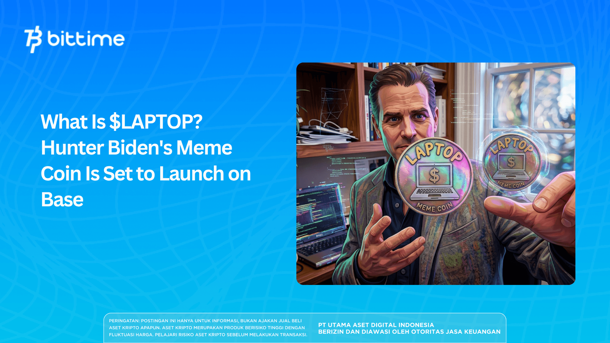 What Is $LAPTOP? Hunter Biden’s Meme Coin Set to Launch on Base